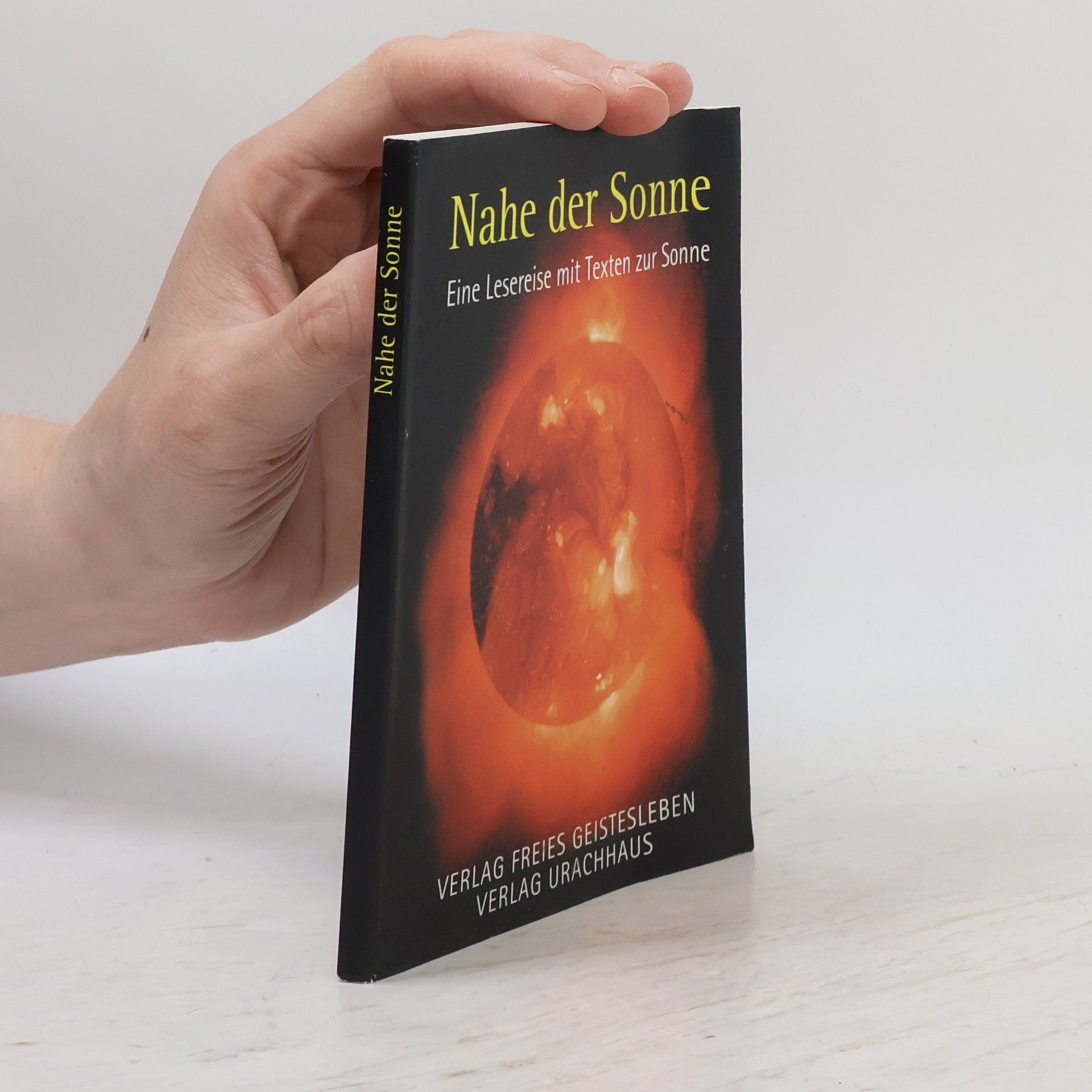 Andreas Neider Nahe der Sonne. Eine Lesereise mit Texten zur Sonne