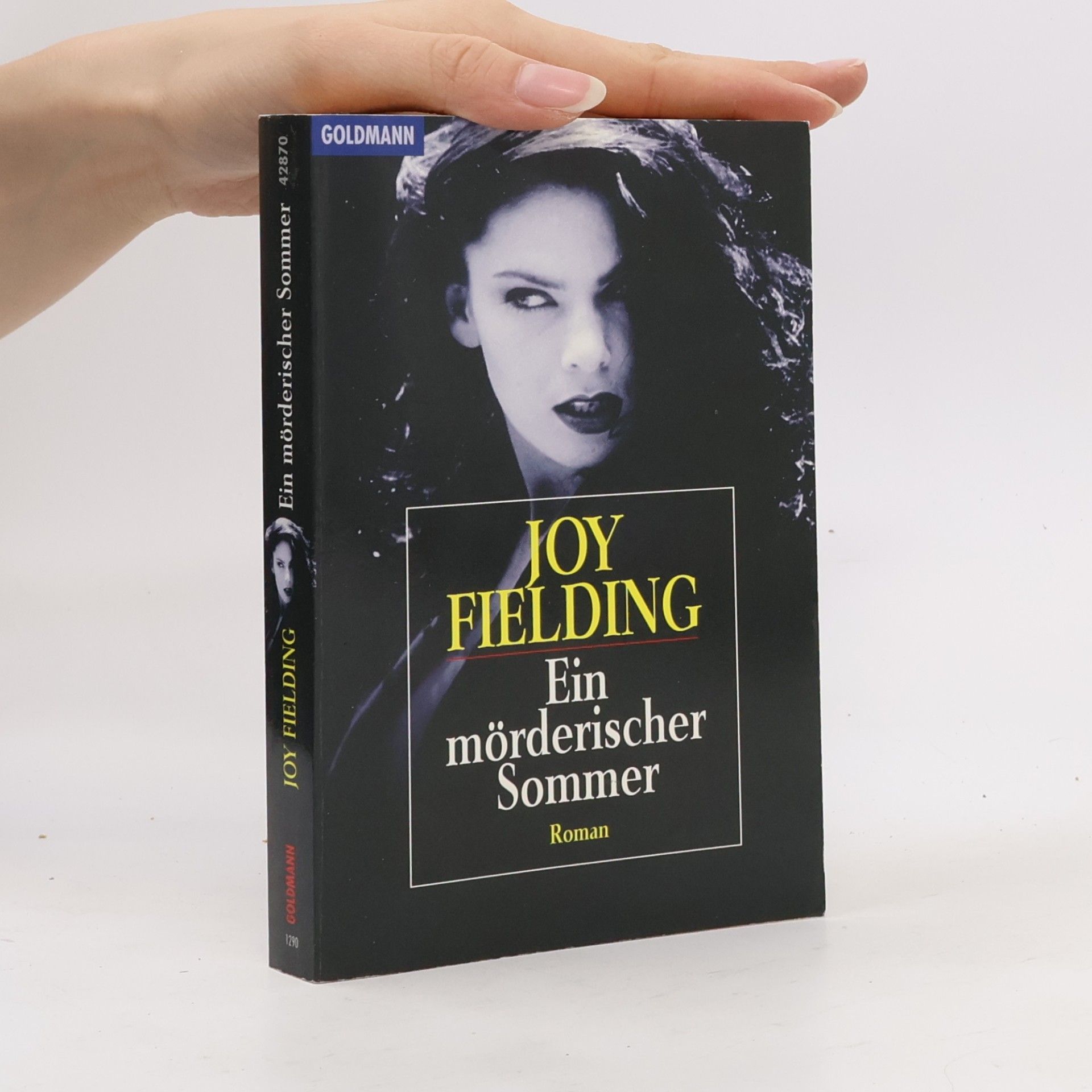 Joy Fielding Ein mörderischer Sommer