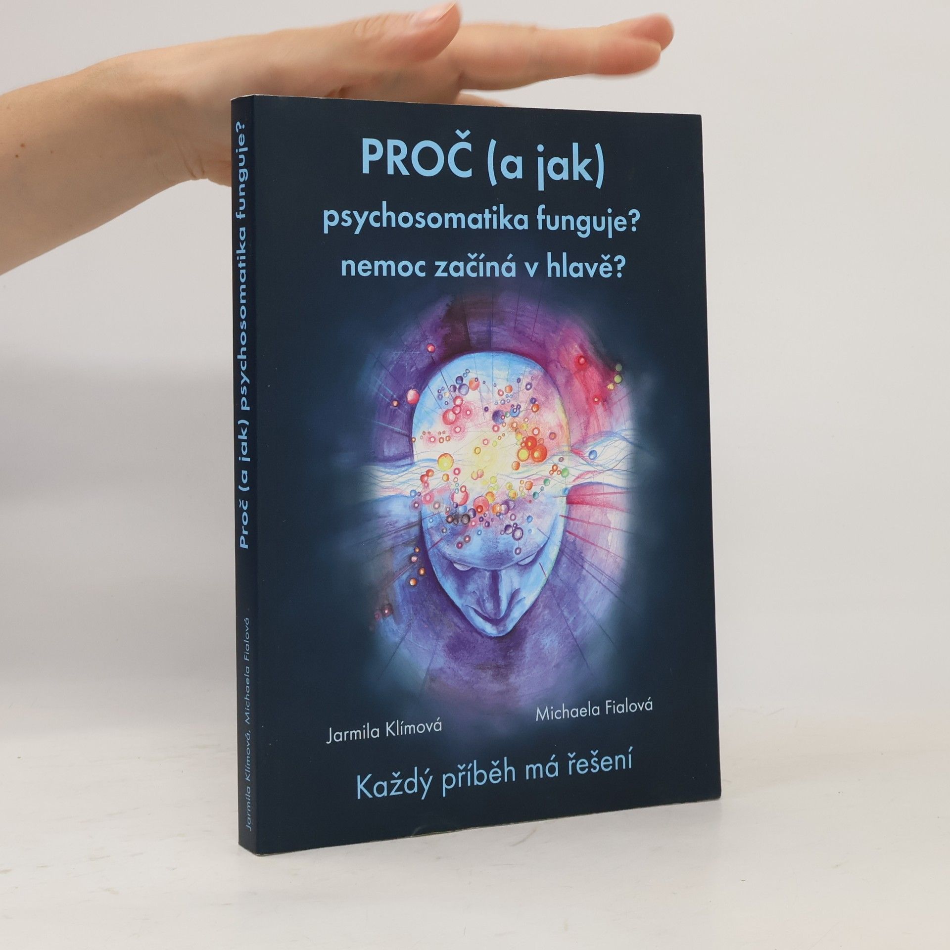 Proč (a jak) psychosomatika funguje?