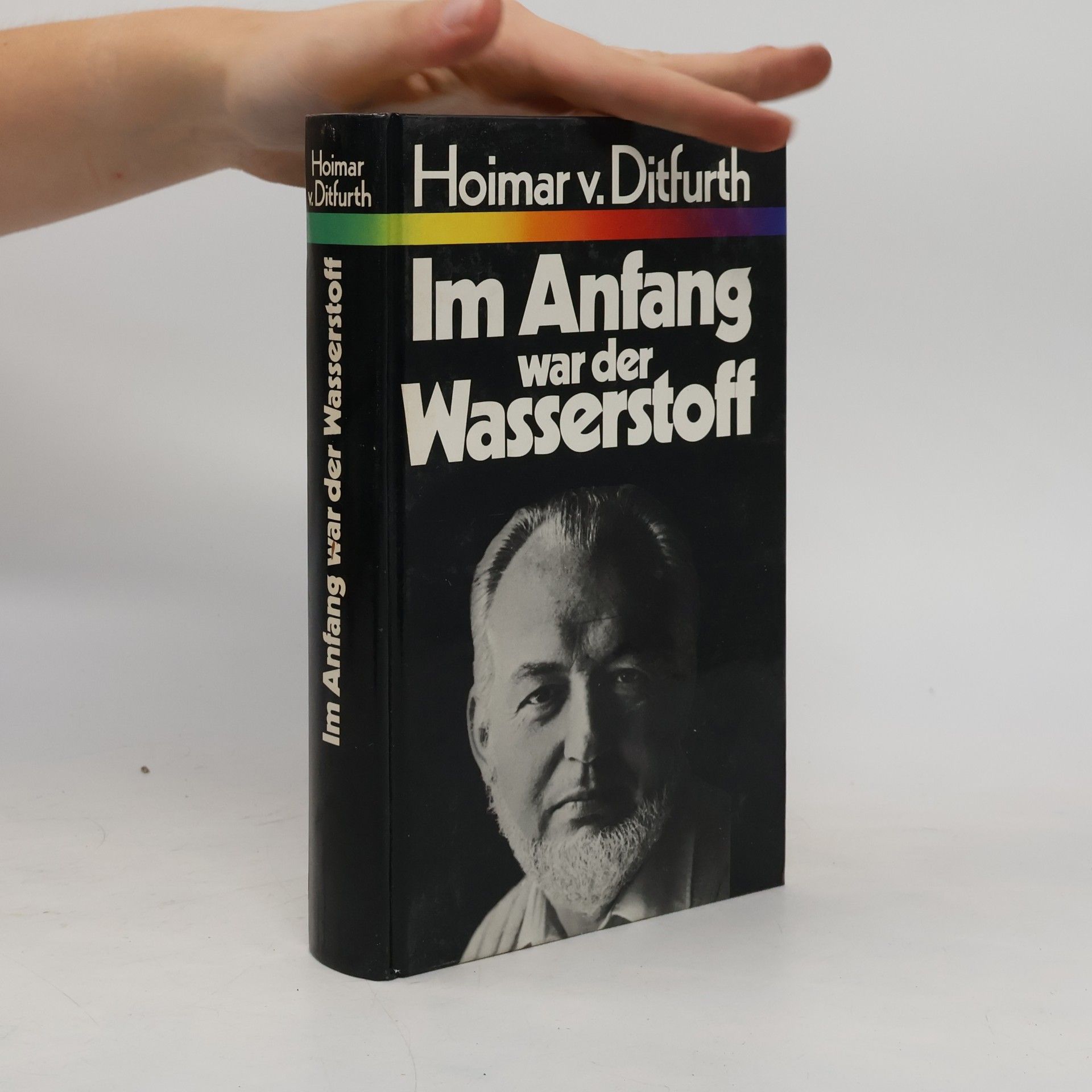 Hoimar von Ditfurth Im Anfang war der Wasserstoff