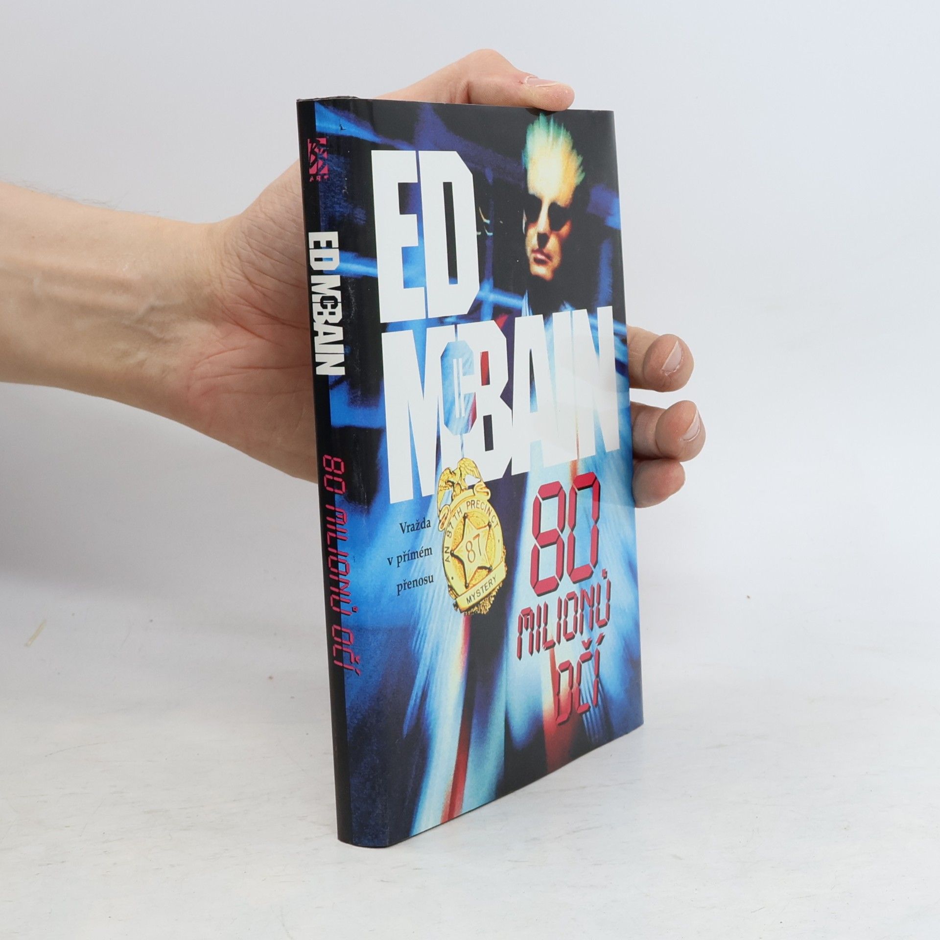 Ed McBain Osmdesát milionů očí. (80 milionů očí)
