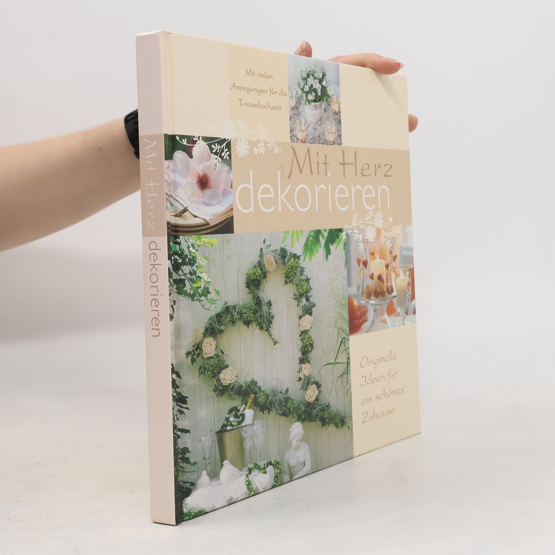 Autorenkollektiv Mit Herz dekorieren