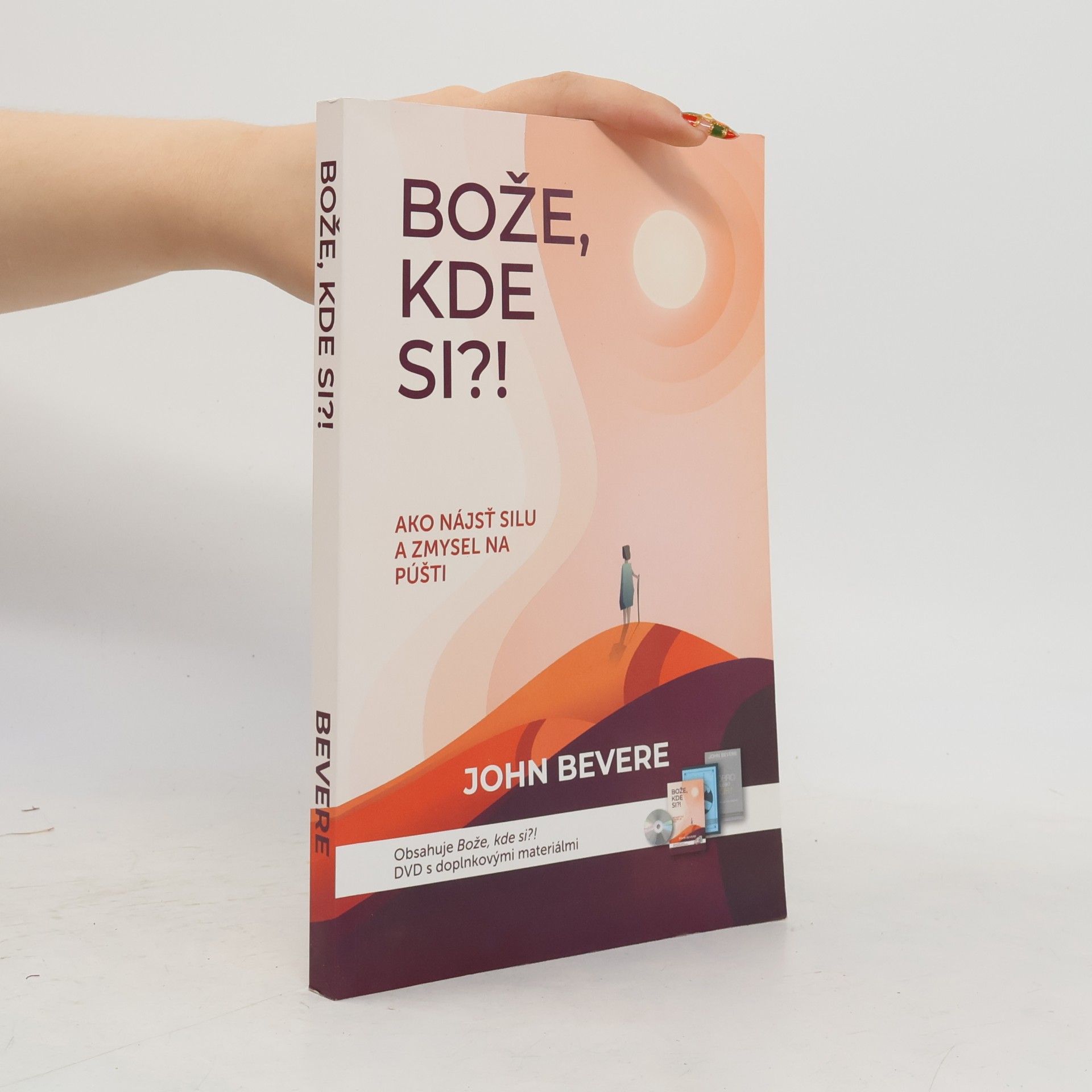 John Bevere Bože, kde si?!