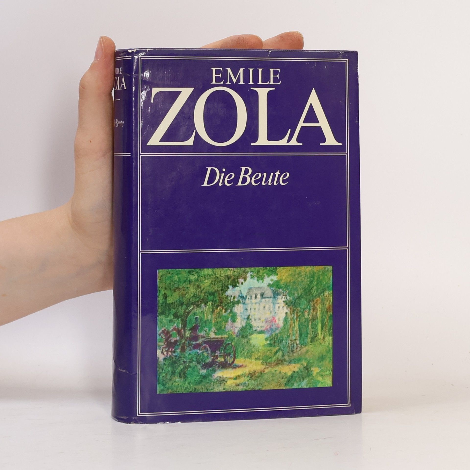 Émile Zola Die Beute
