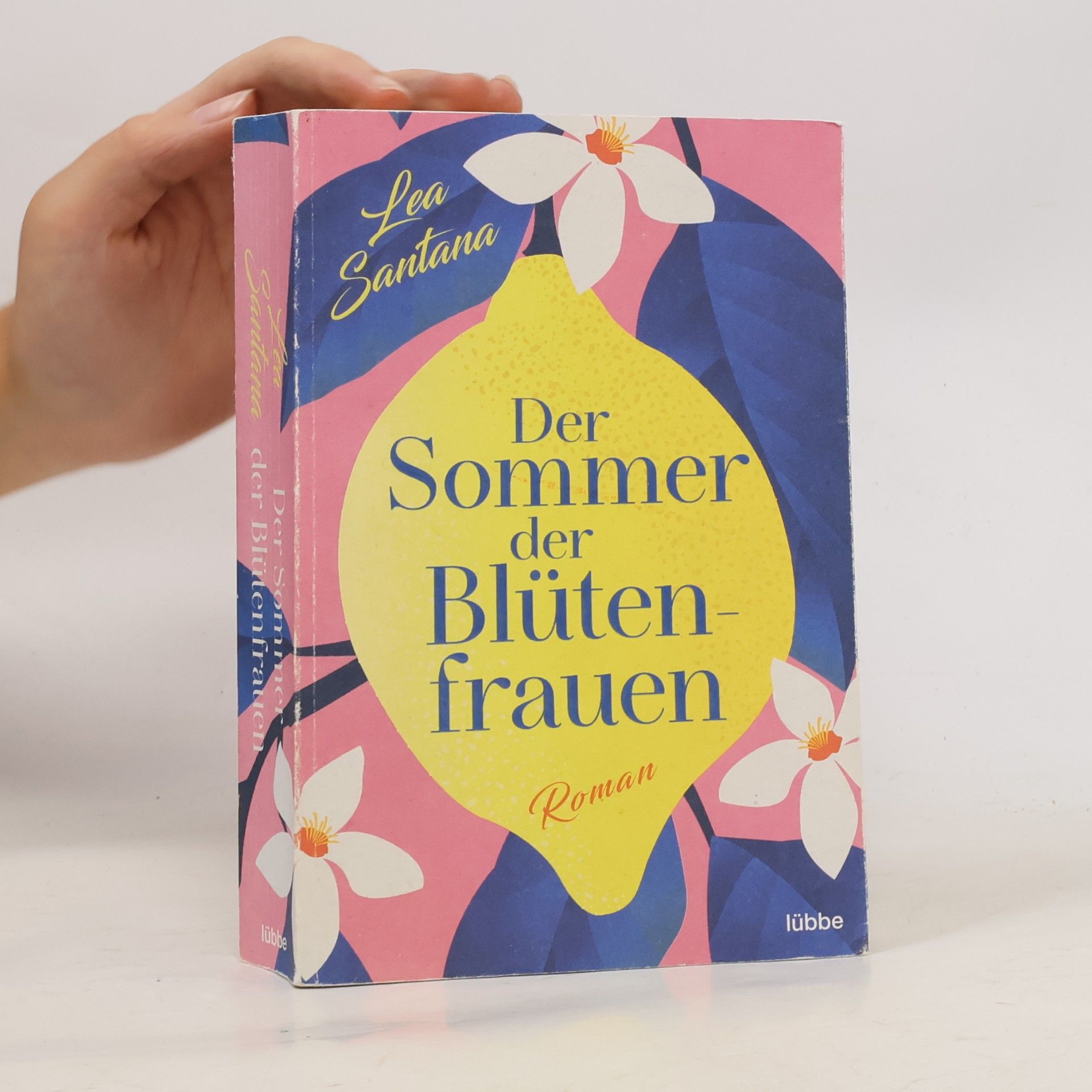 Lea Santana Der Sommer der Blütenfrauen