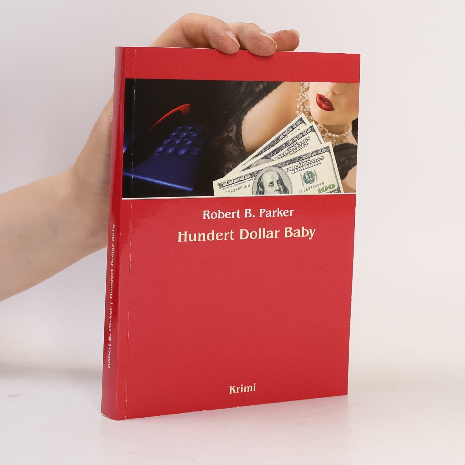 Robert B. Parker Hundert Dollar Baby