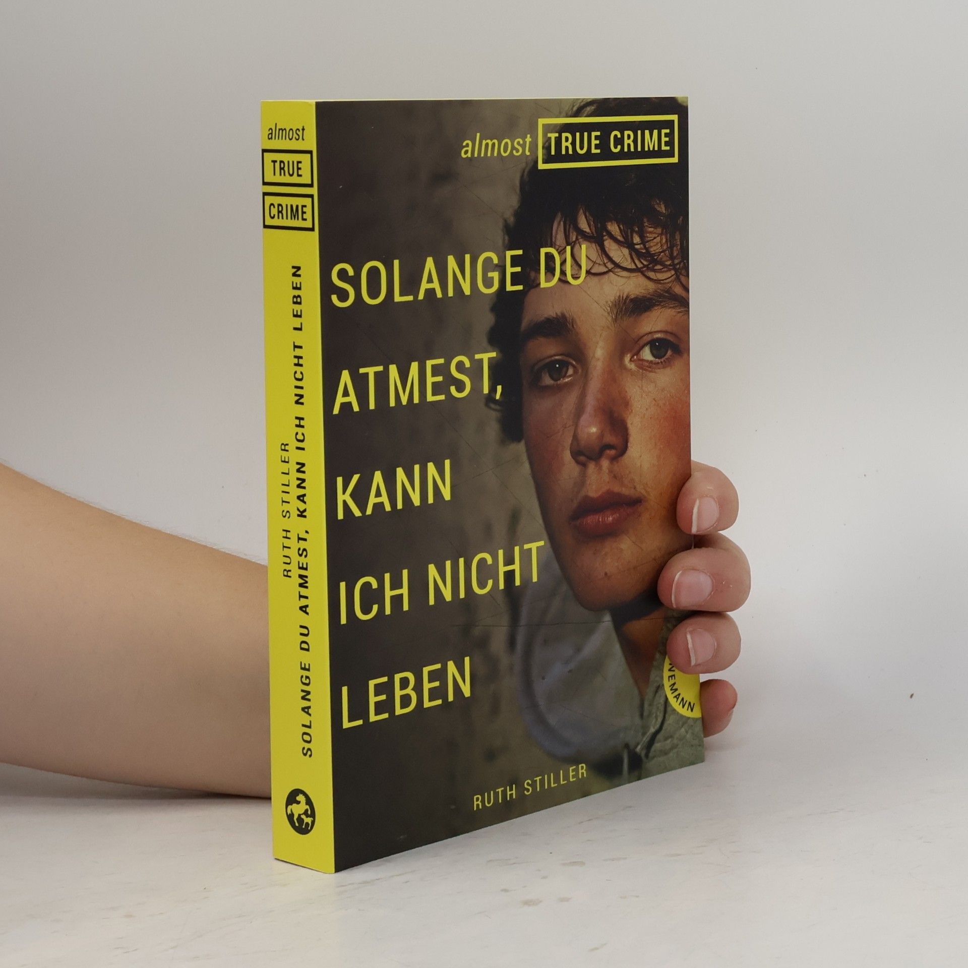 Ruth Stiller Almost True Crime 2: Solange du atmest, kann ich nicht leben