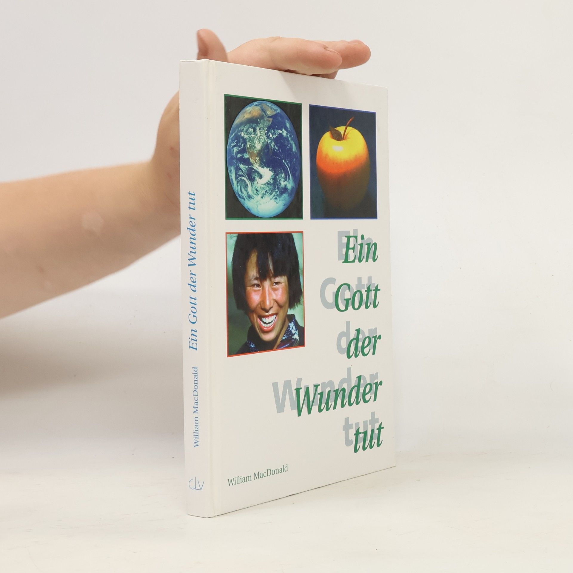 William MacDonald Ein Gott der Wunder tut