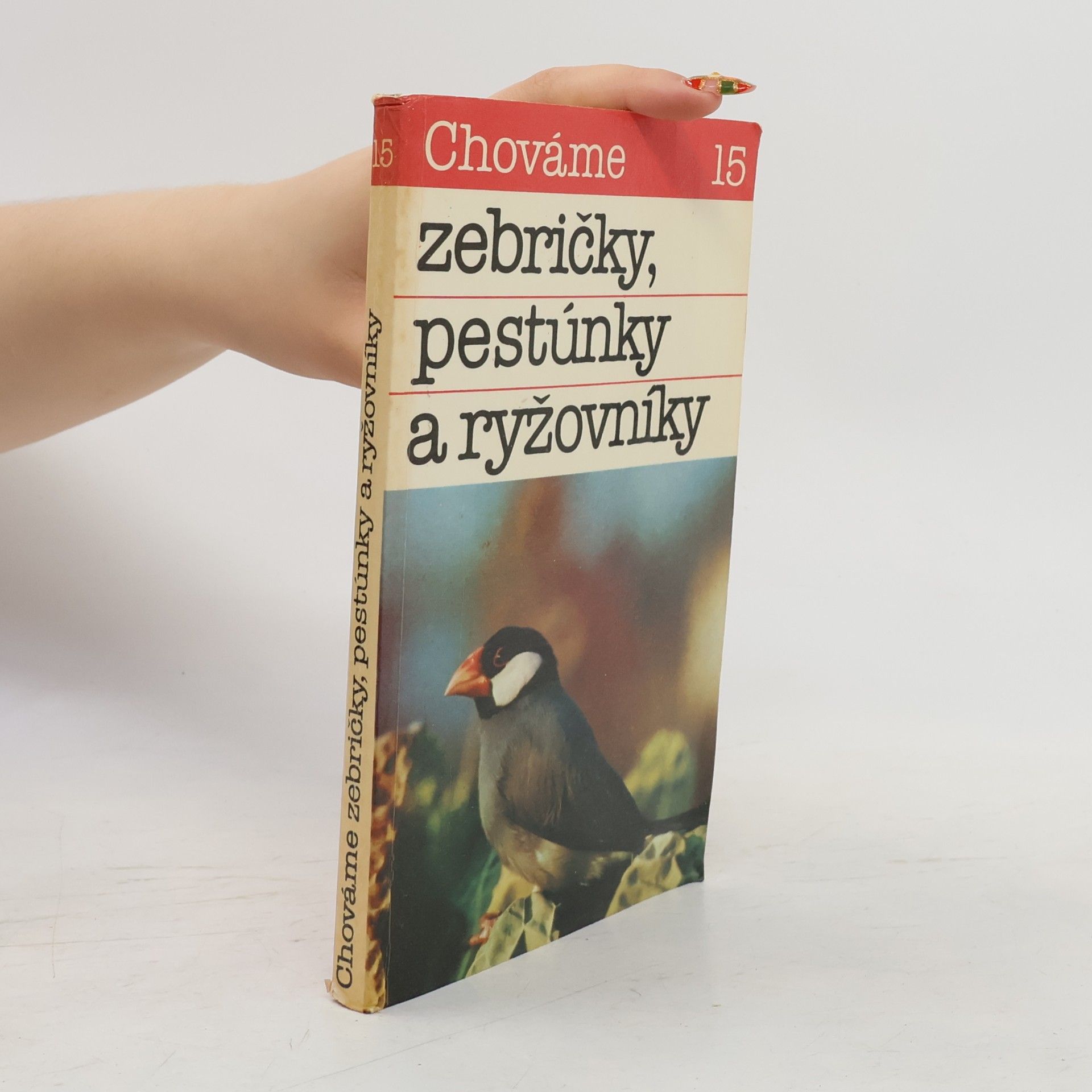 Auteurscollectief Chováme zebričky, pestúnky a ryžovníky 15