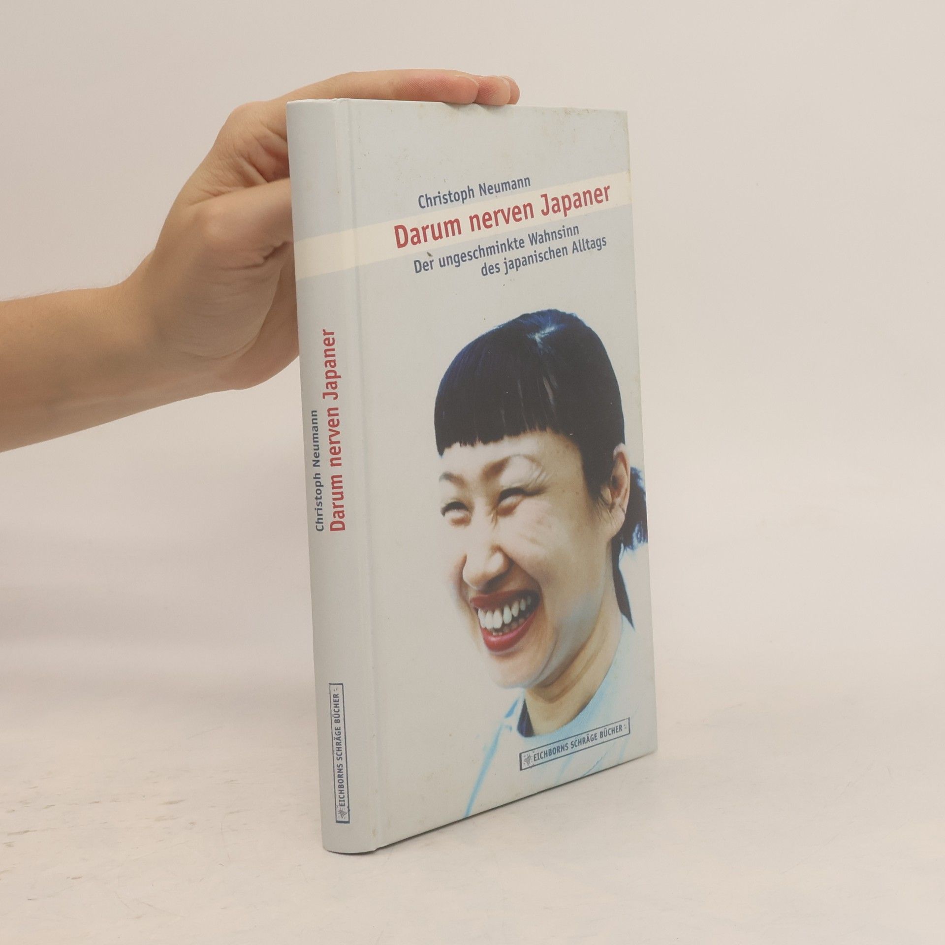 Christoph Neumann Darum nerven Japaner