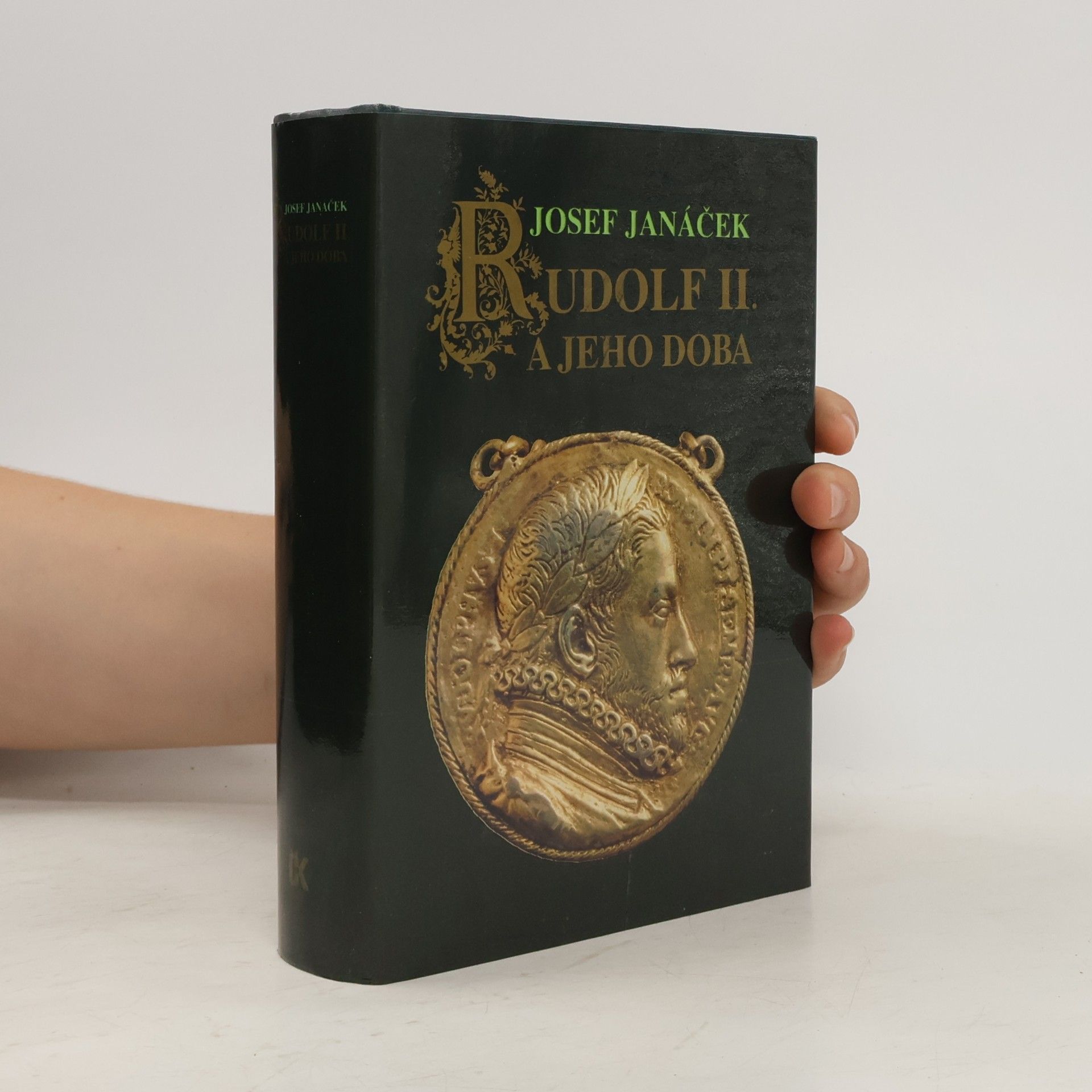 Josef Janáček Rudolf II. a jeho doba