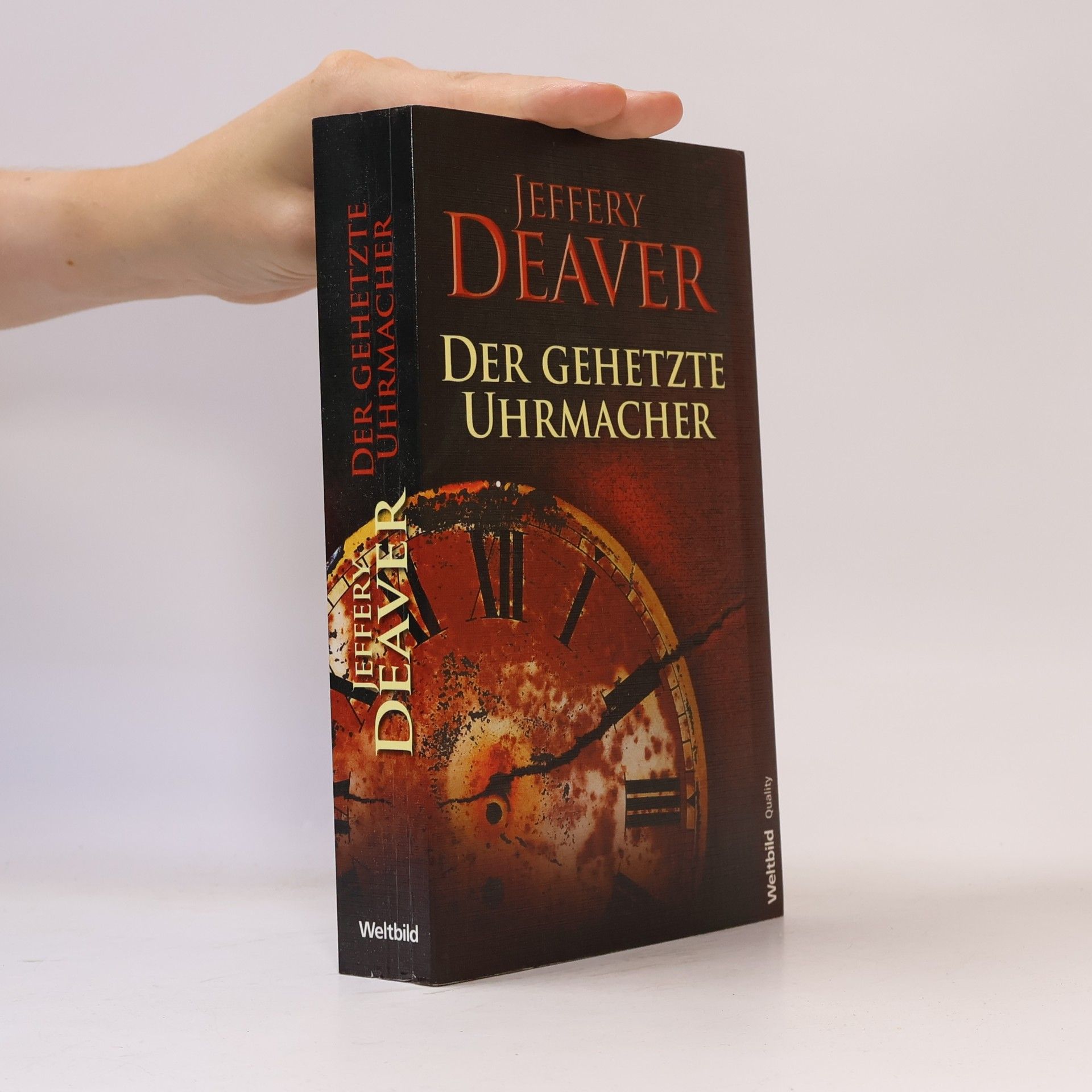 Jeffery Deaver Der gehetzte Uhrmacher