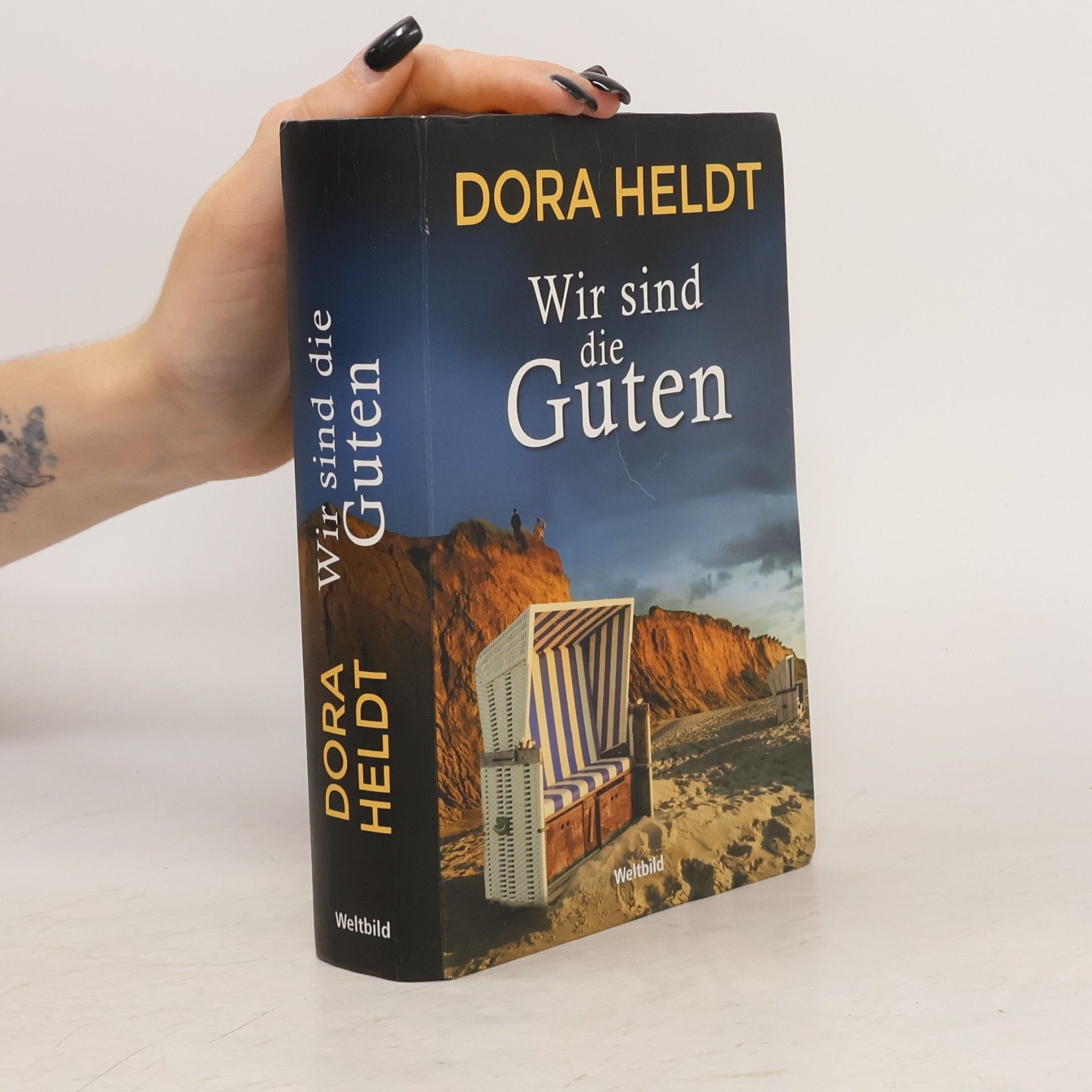 Dora Heldt Wir sind die Guten