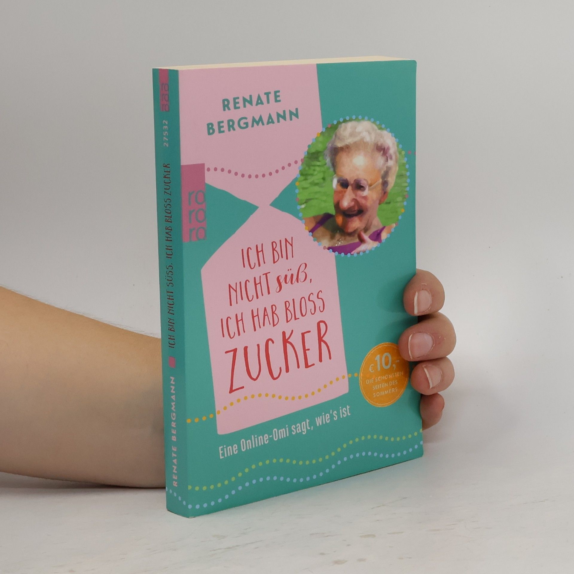 Renate Bergmann Ich bin nicht süß, ich hab bloß Zucker