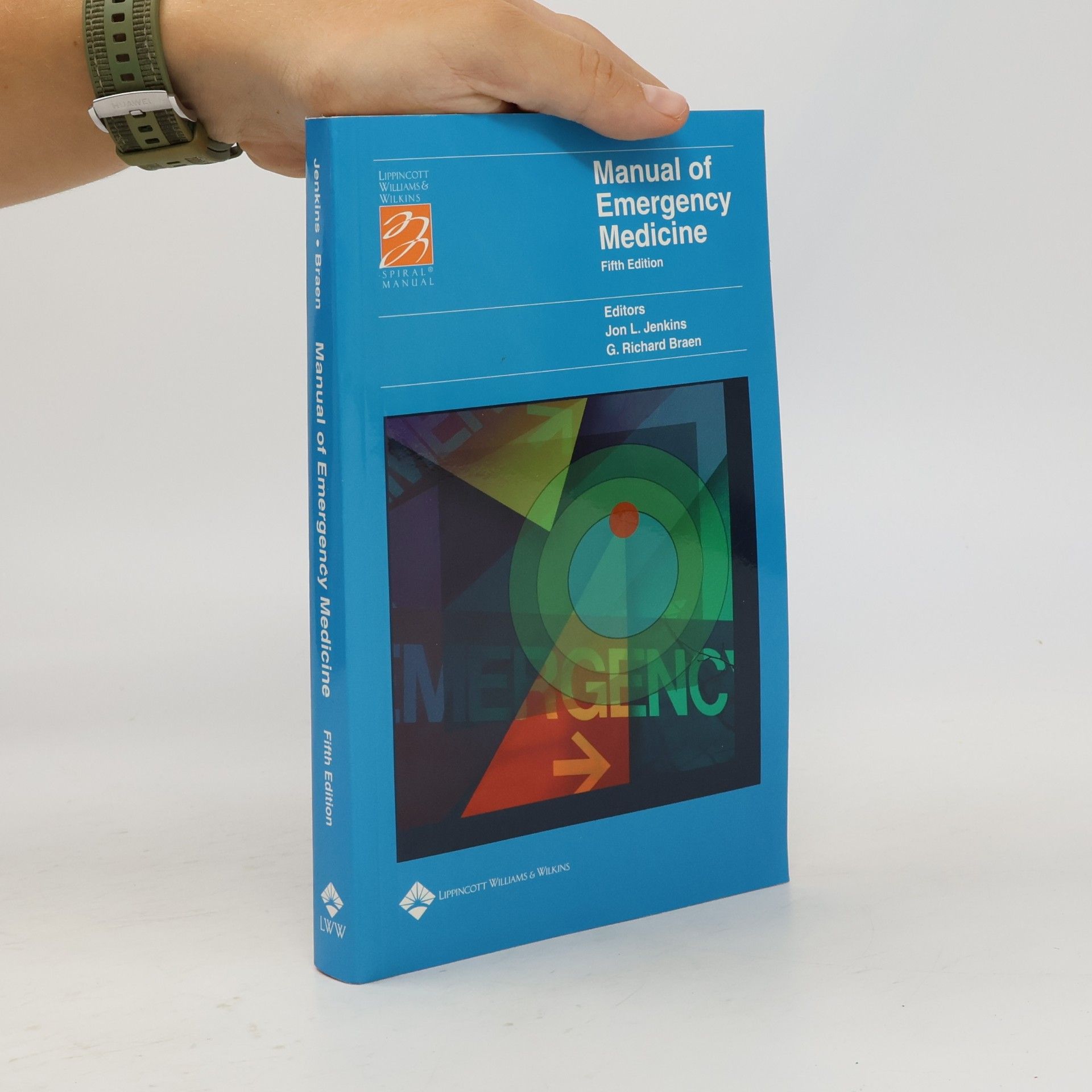G. Richard Braen Spiral Manual Series: Manual of Emergency Medicine