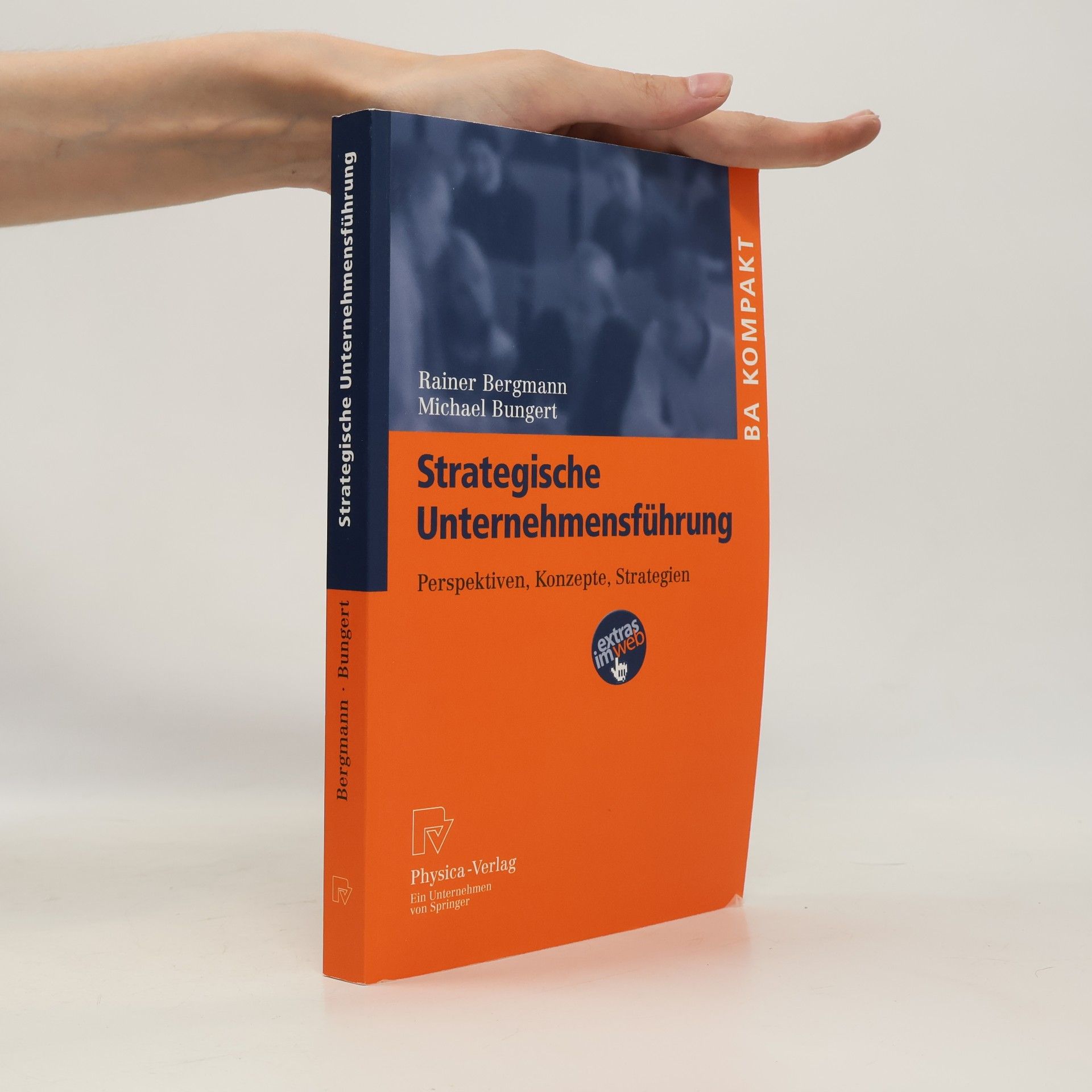 Michael Bungert BA Kompakt: Strategische Unternehmensführung