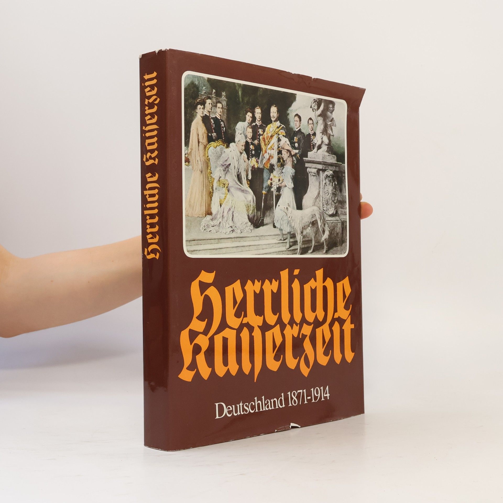 Autorenkollektiv Herrliche Kayerzen Deutschland 1871-1914