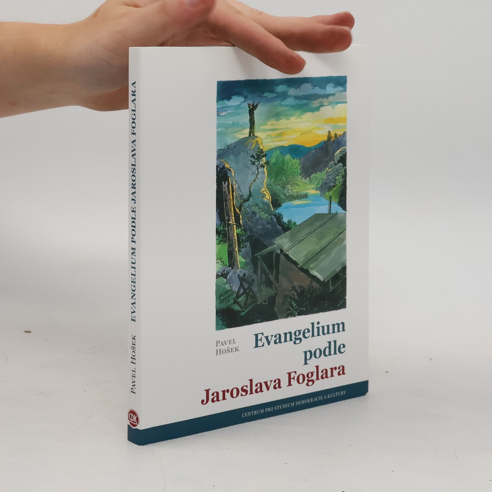 Pavel Hošek Evangelium podle Jaroslava Foglara
