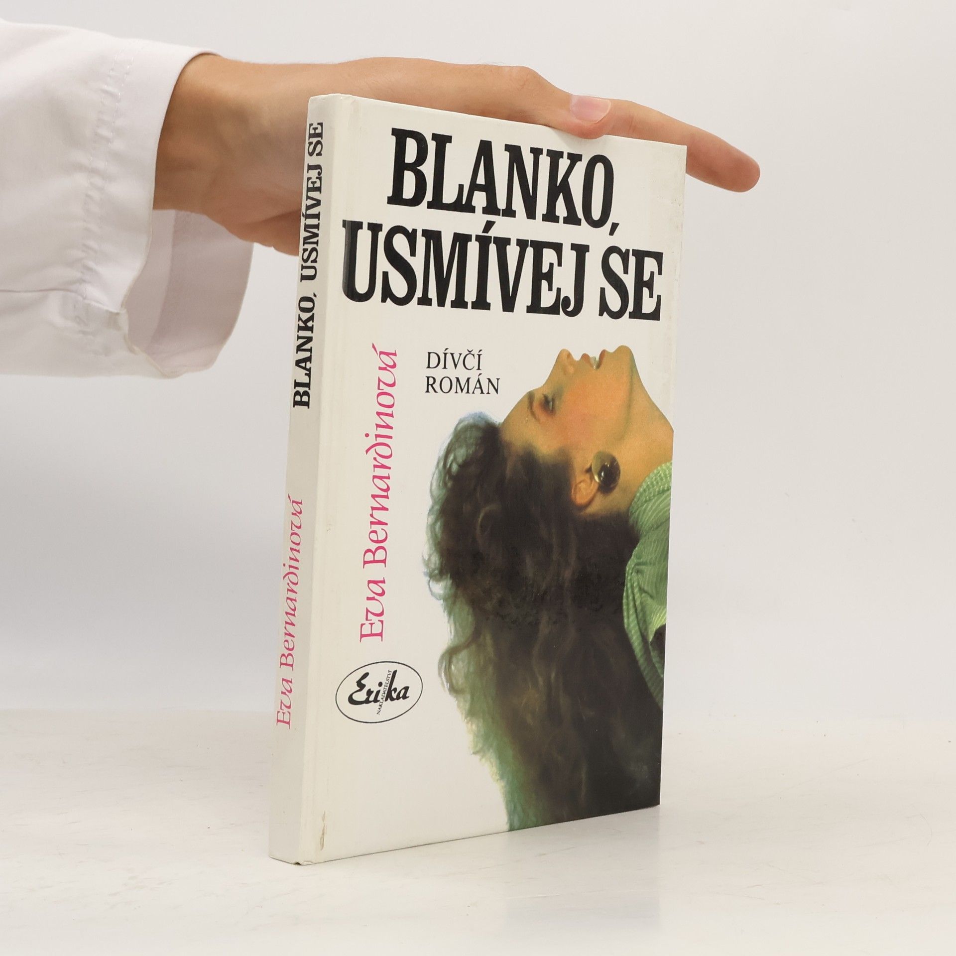 Eva Bernardinová Blanko, usmívej se
