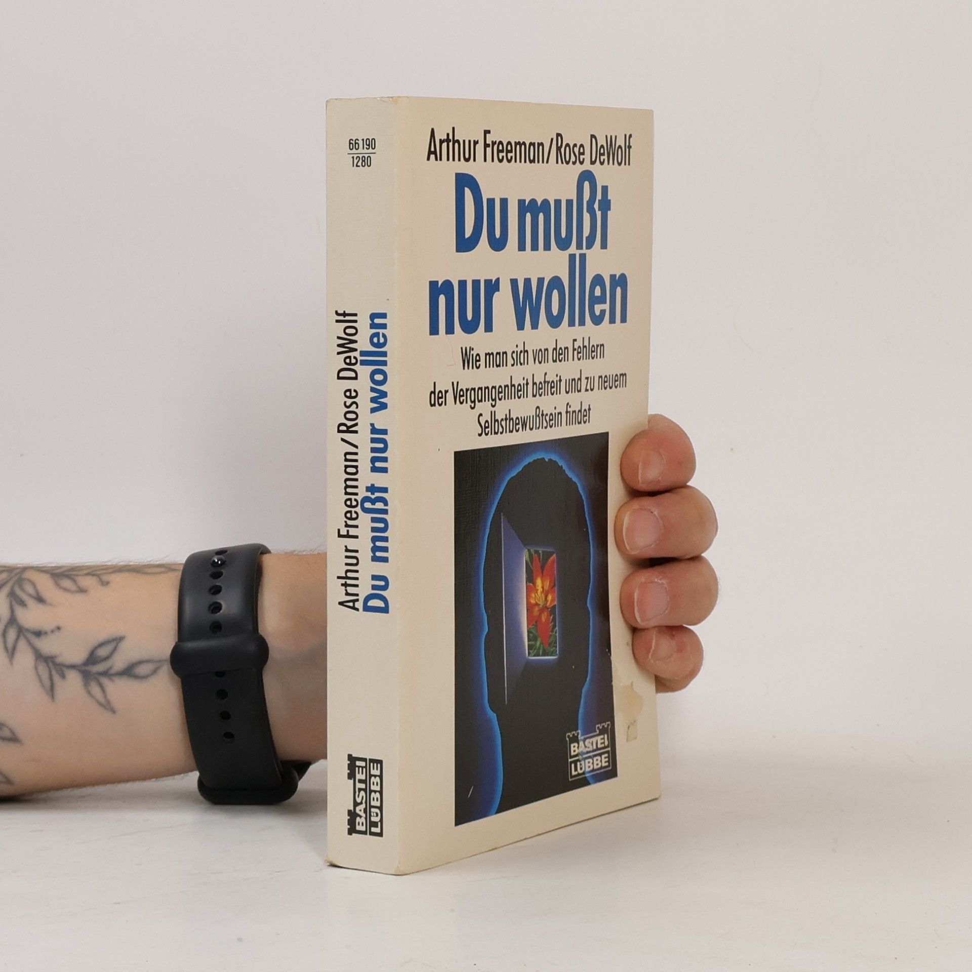 Arthur Freeman Du musst nur wollen
