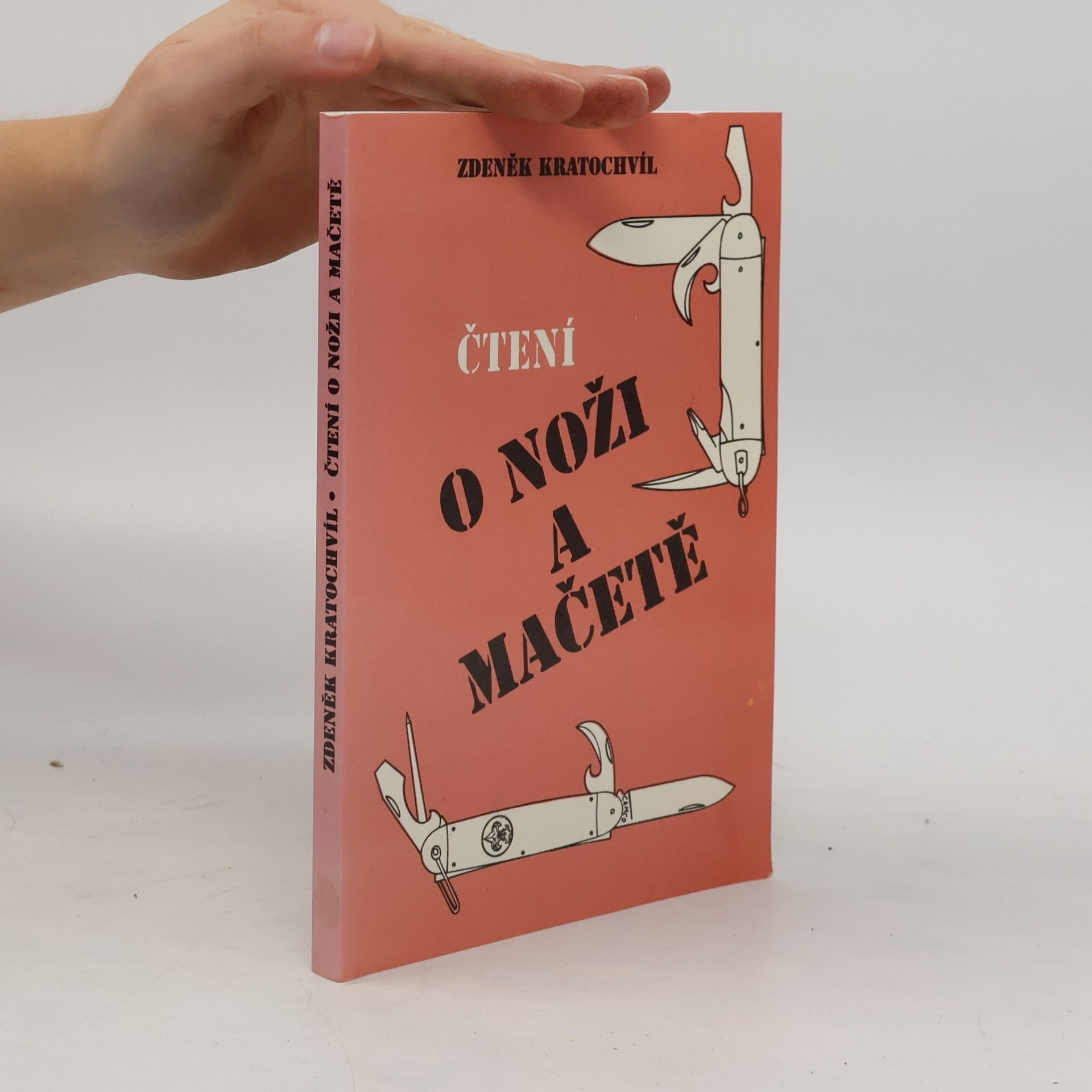 Zdeněk Kratochvíl Čtení o noži a mačetě