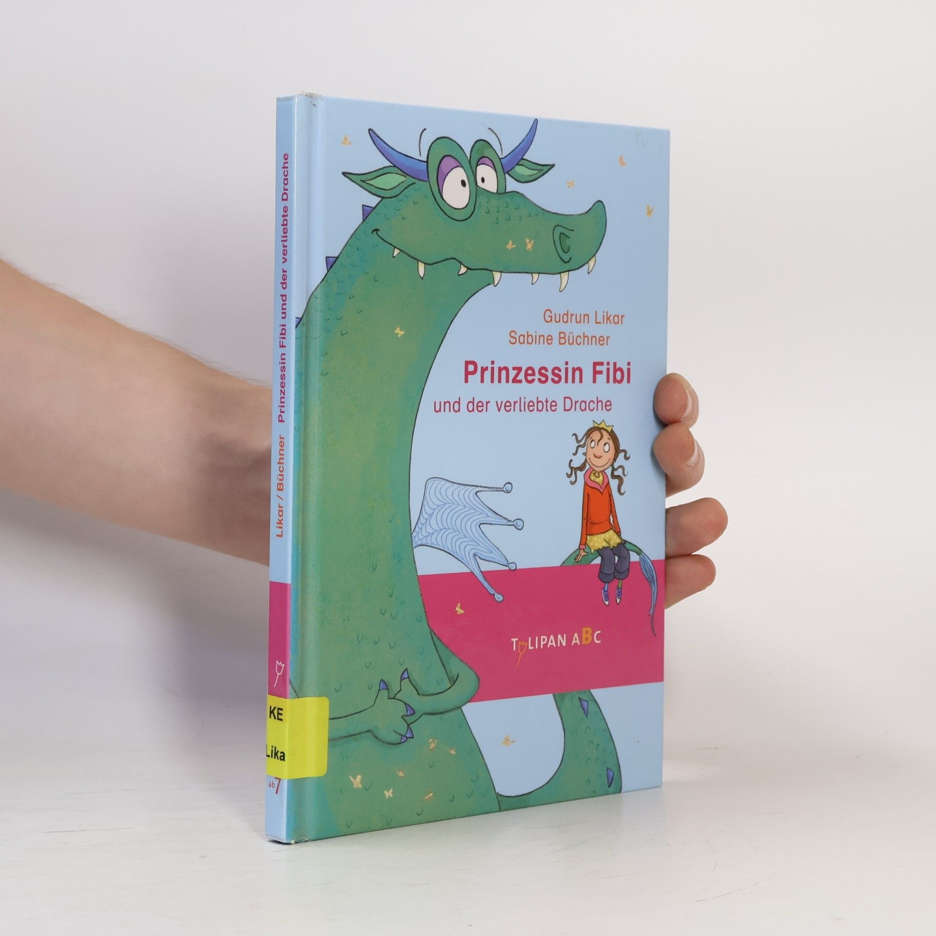 Gudrun Likar Prinzessin Fibi und der verliebte Drache