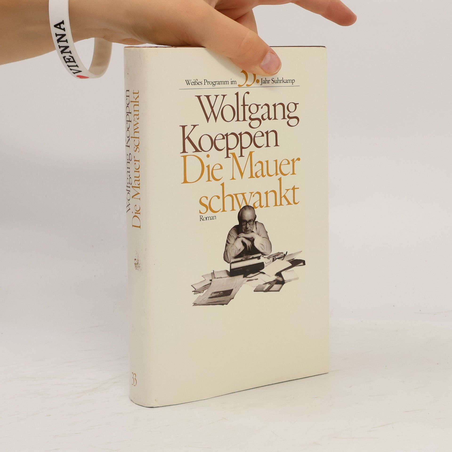 Wolfgang Koeppen Die Mauer schwankt. Roman