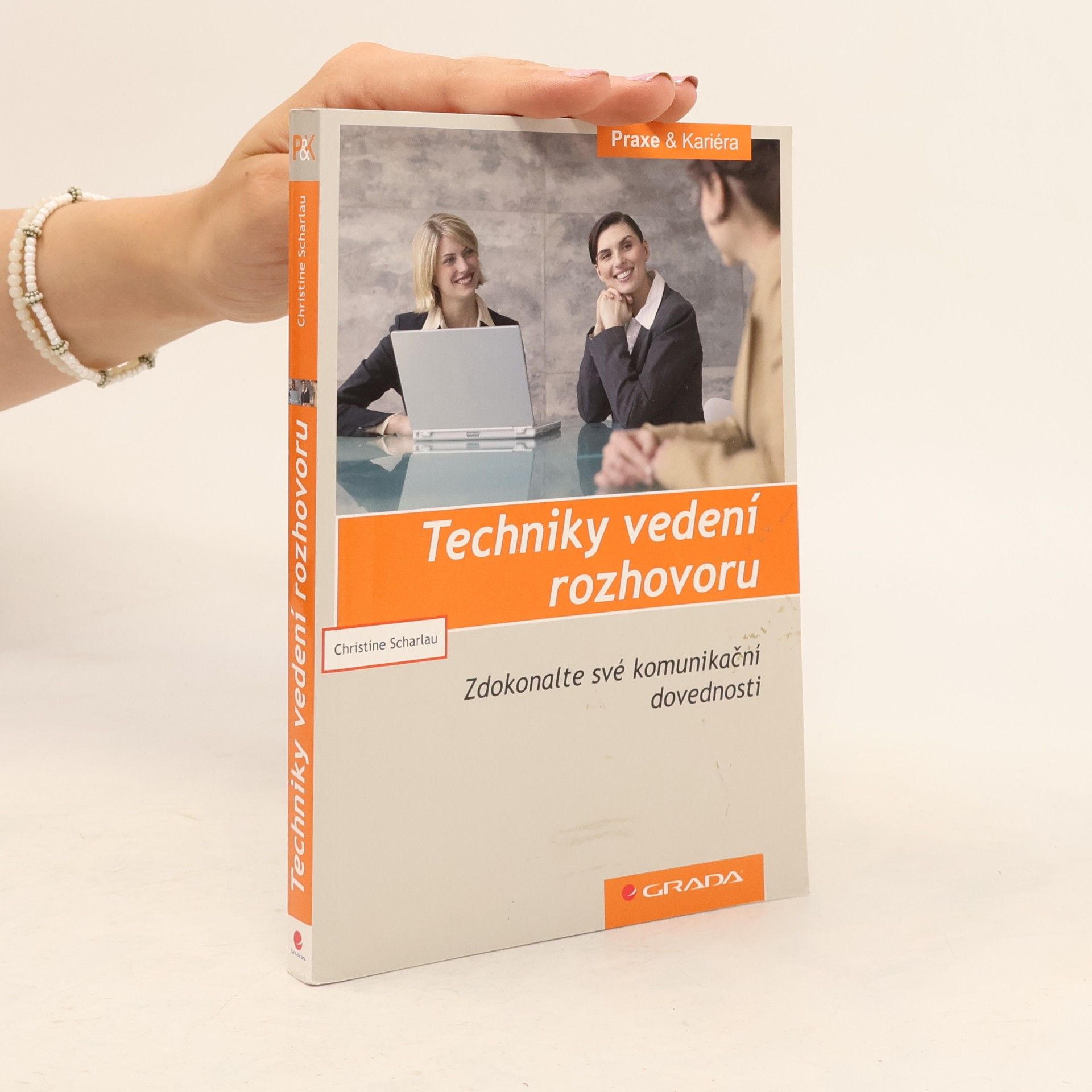 Gabriela Thöndlová Techniky vedení rozhovoru : zdokonalte své komunikační dovednosti