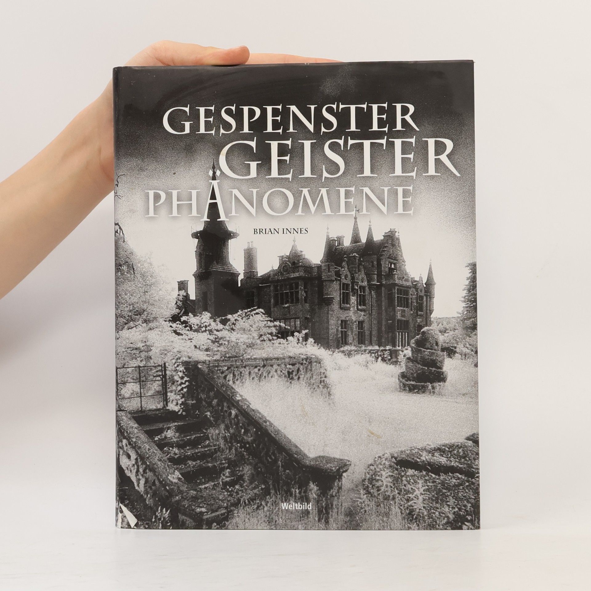 Brian Innes Gespenster, Geister, Phänomene