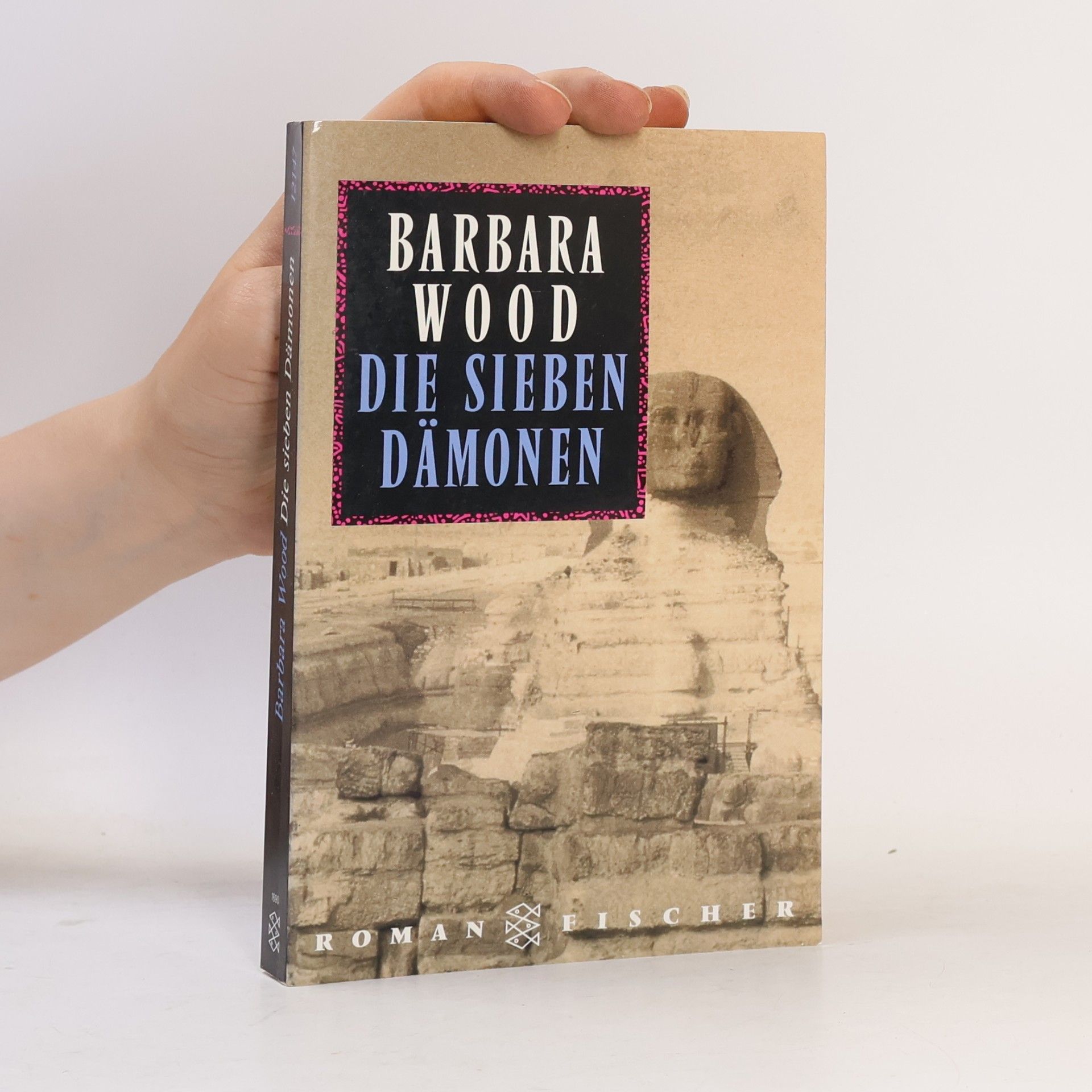 Barbara Wood Die sieben Dämonen