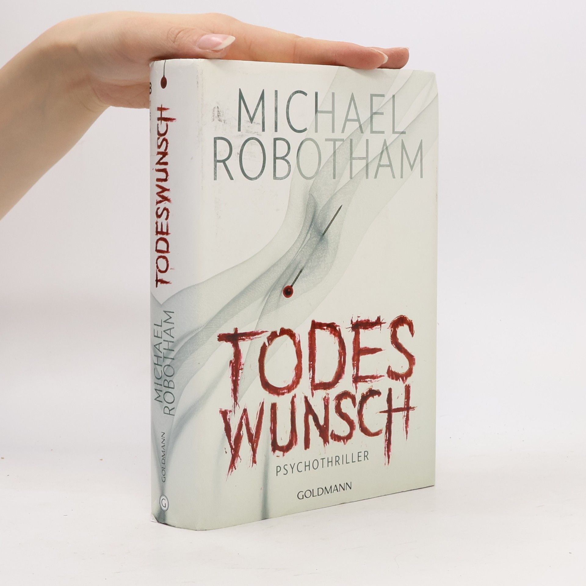 Michael Robotham Todeswunsch