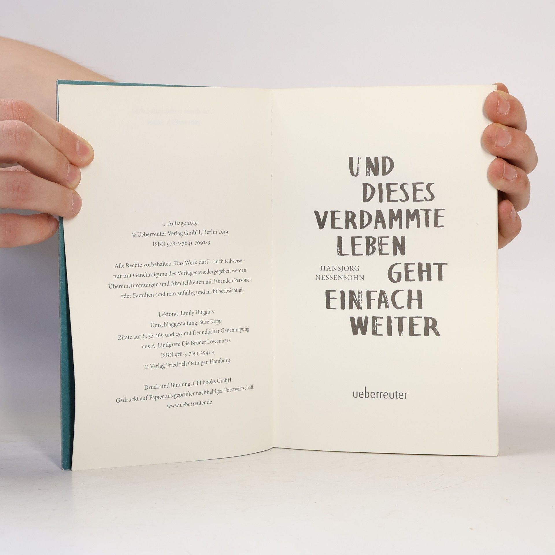 Hansjörg Nessensohn Und dieses verdammte Leben geht einfach weiter