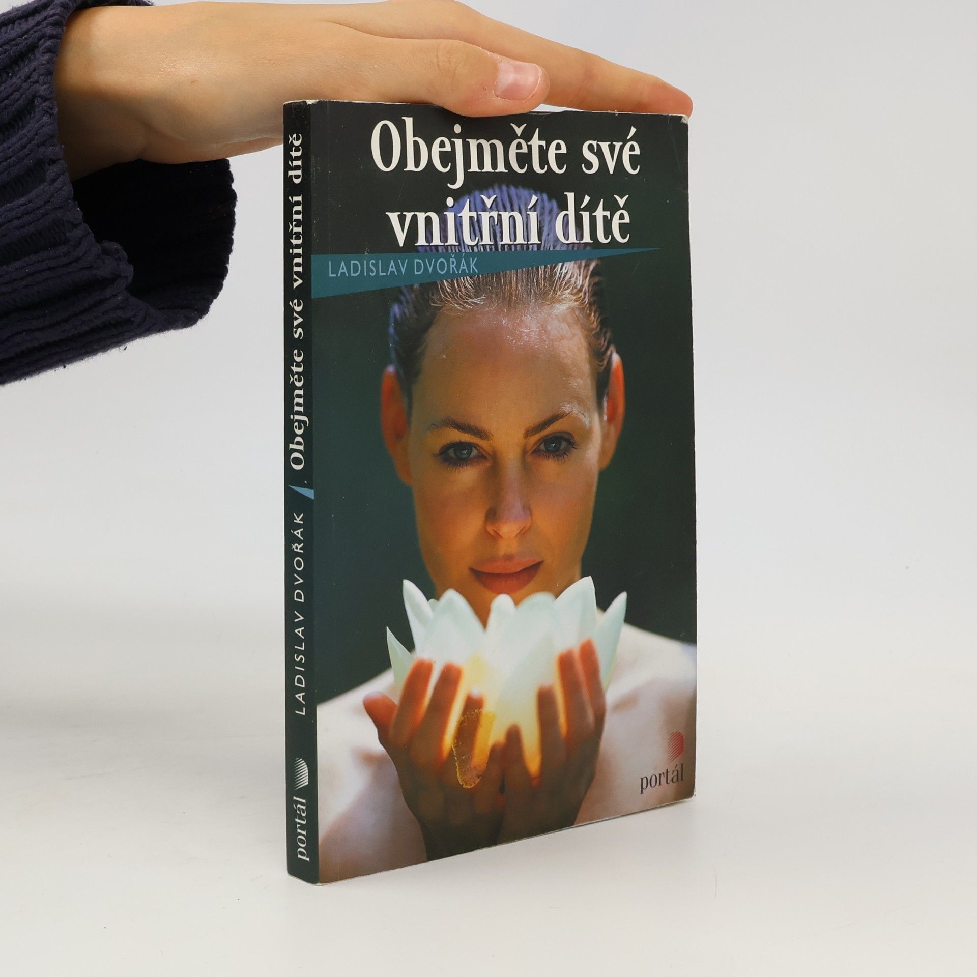 Ladislav Dvořák Obejměte své vnitřní dítě