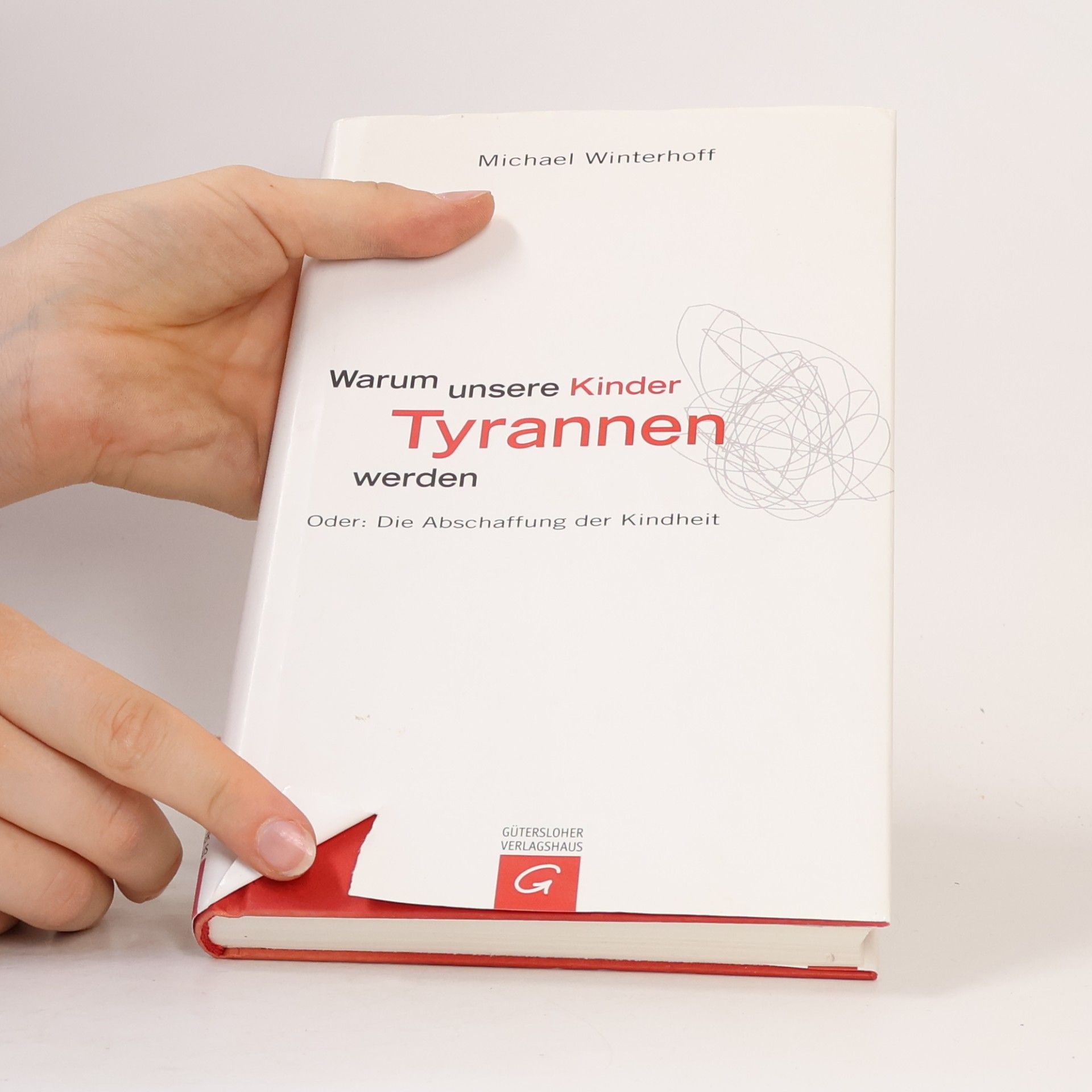 Michael Winterhoff Warum unsere Kinder Tyrannen werden