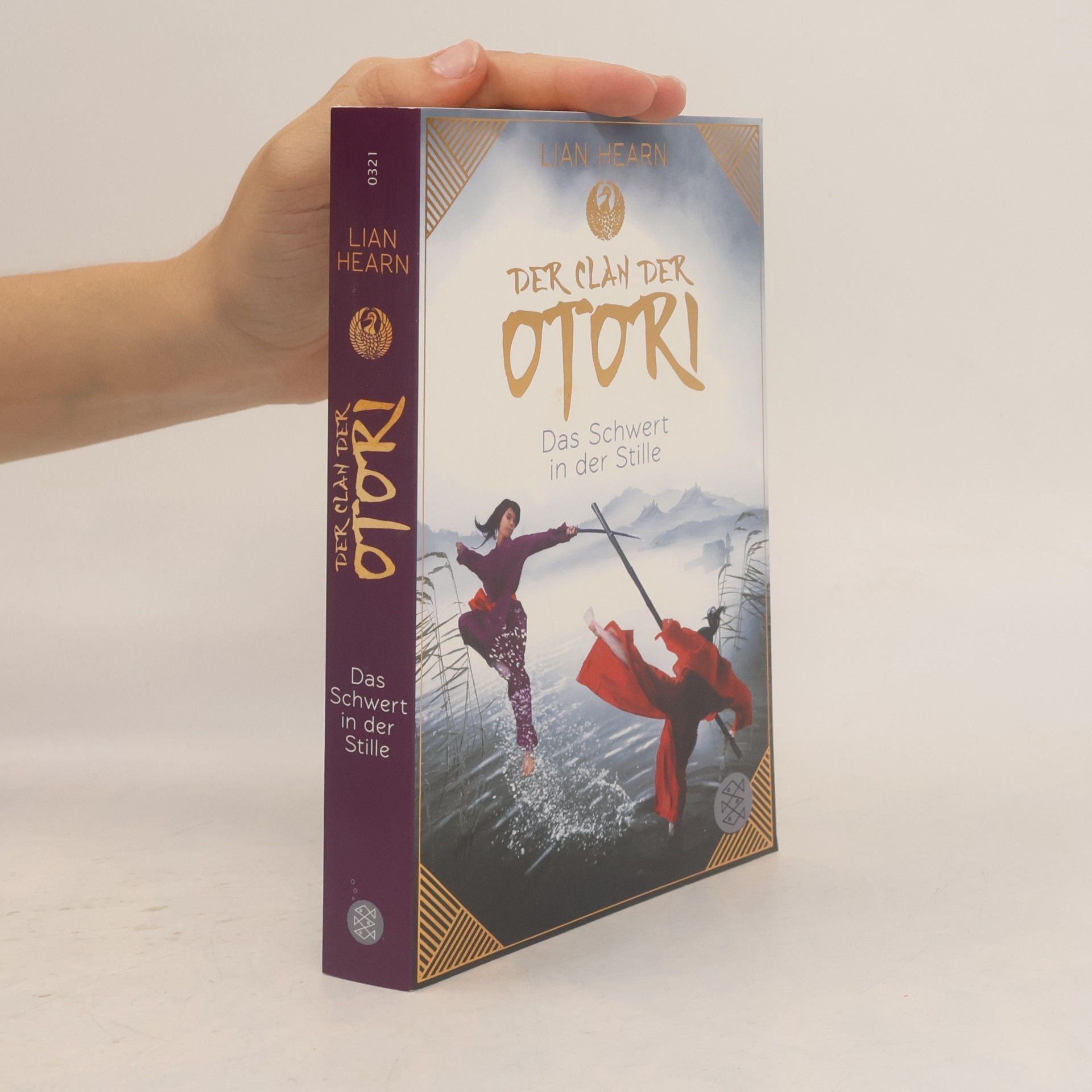 Lian Hearn Der Clan der Otori. Das Schwert in der Stille