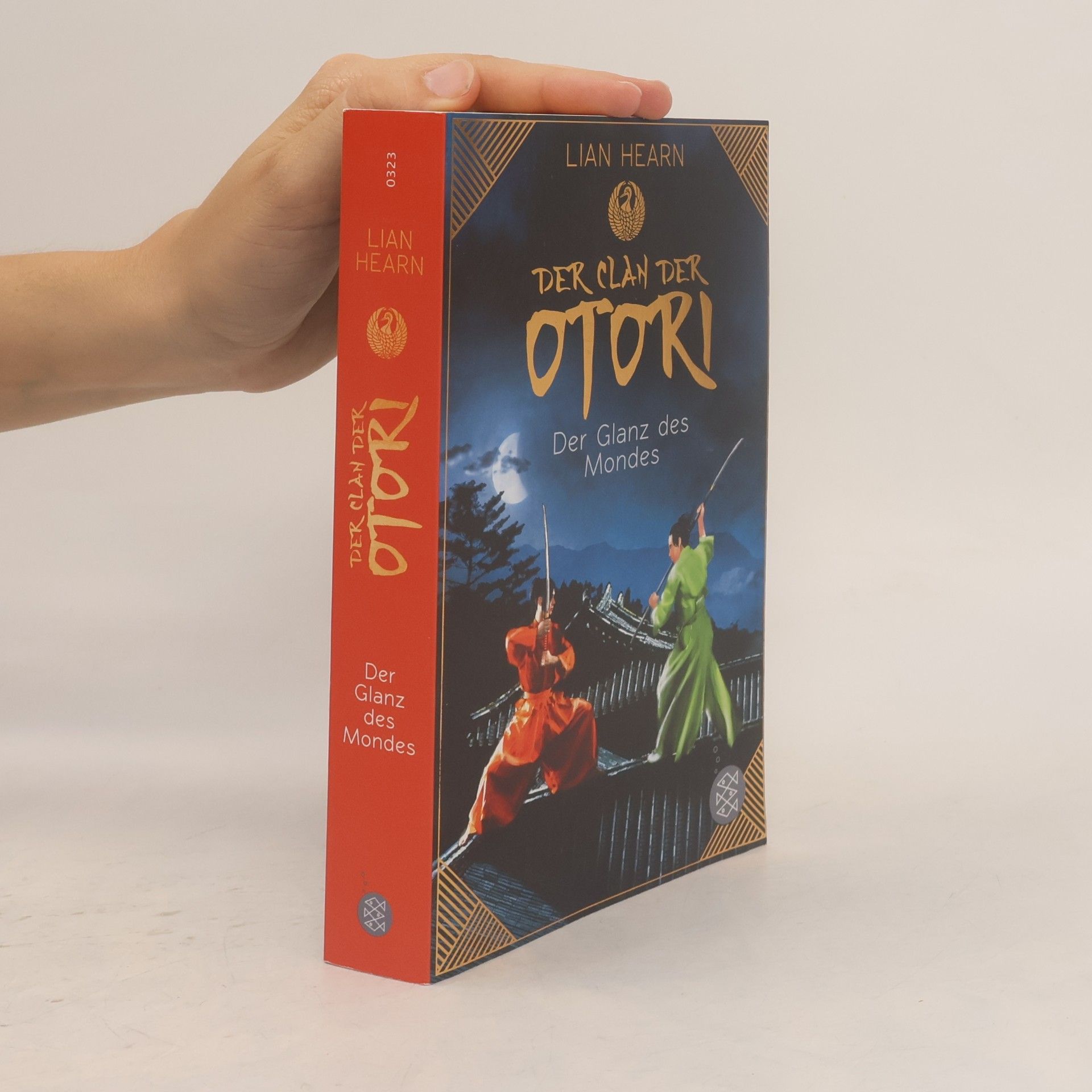 Lian Hearn Der Clan der Otori. Der Glanz des Mondes