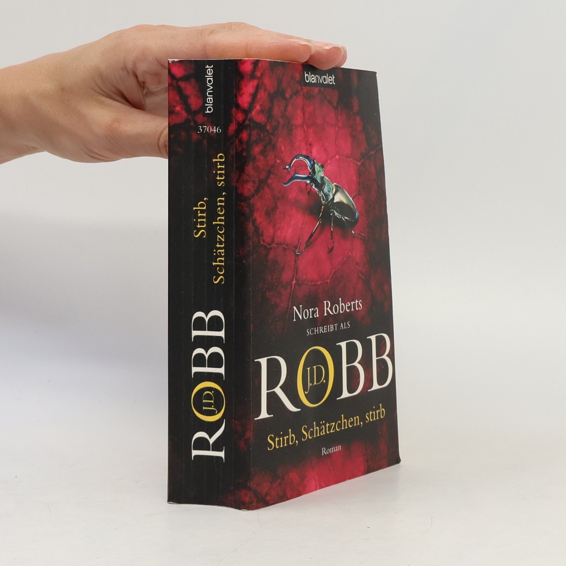 Nora Roberts Stirb, Schätzchen, stirb