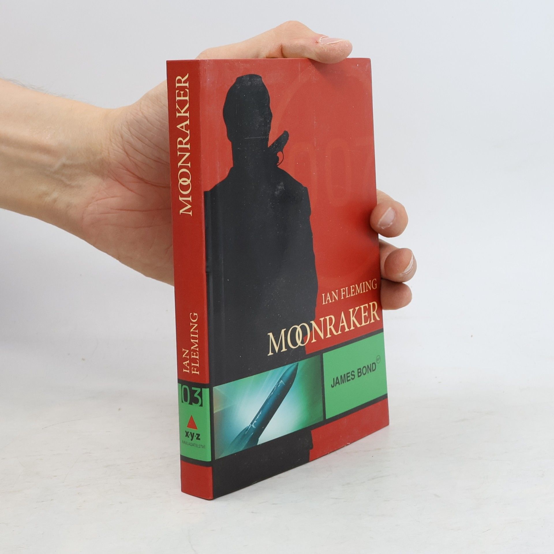 Ian Fleming Moonraker: James Bond 007