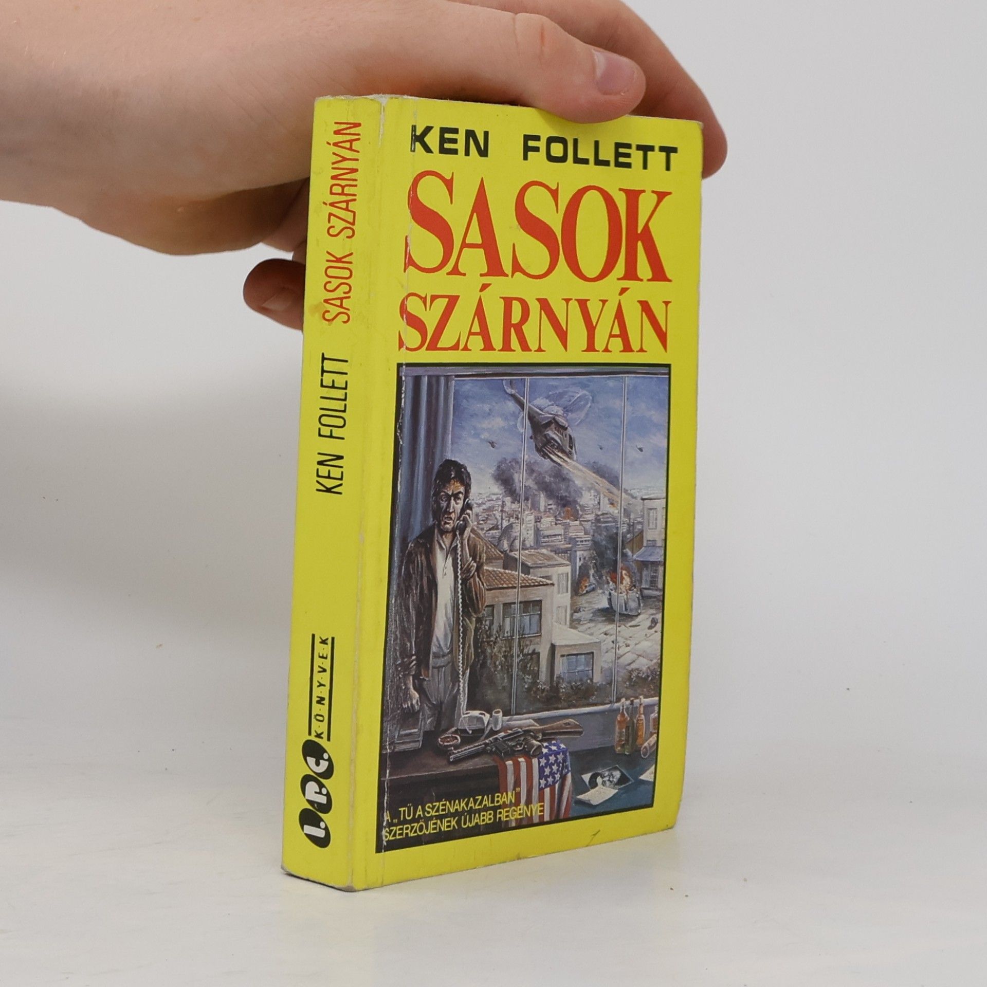 Ken Follett Sasok szárnyán