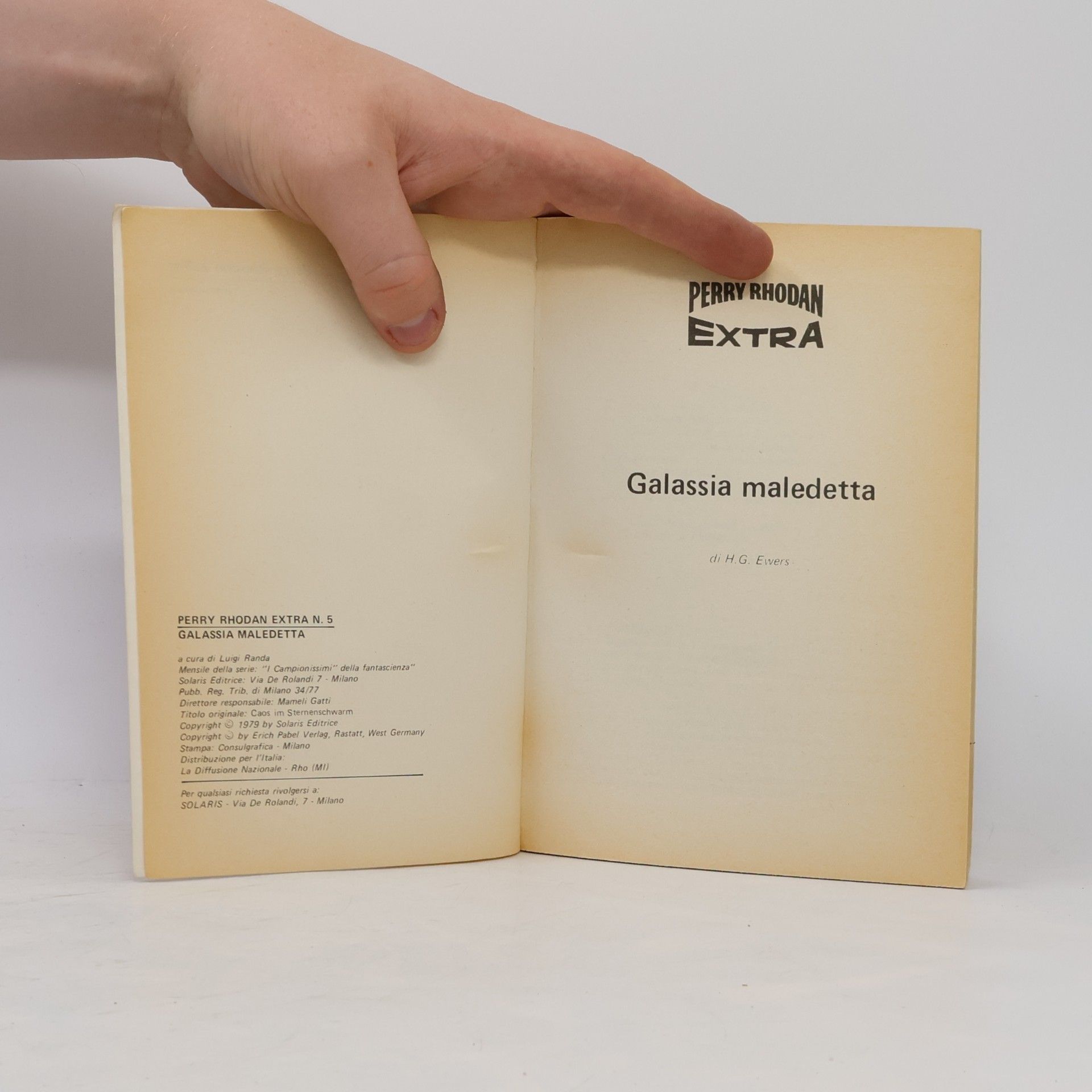 H. G. Ewers Perry Rhodan 5 Extra. Galassia Maledetta