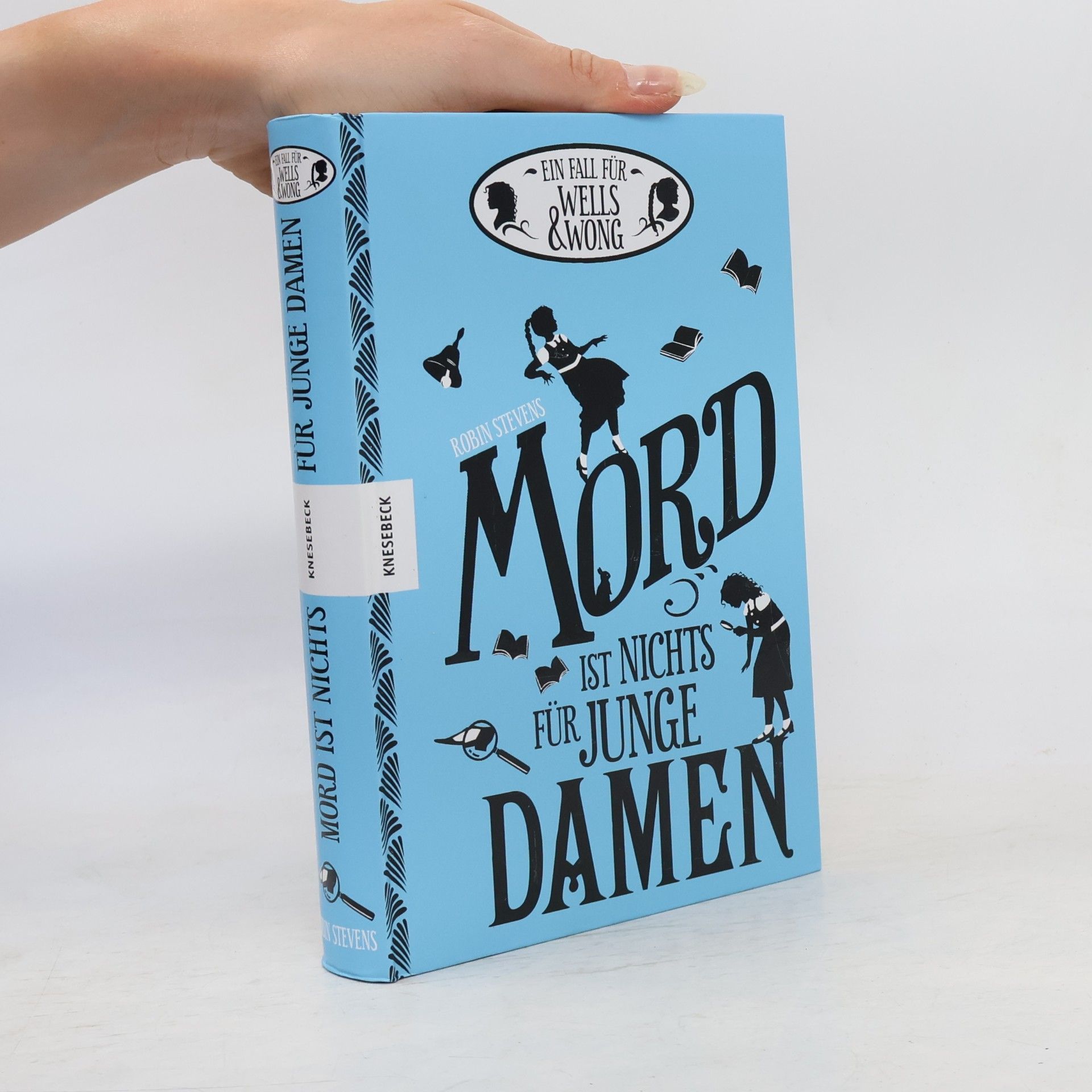 Robin Stevens Mord ist nichts für junge Damen