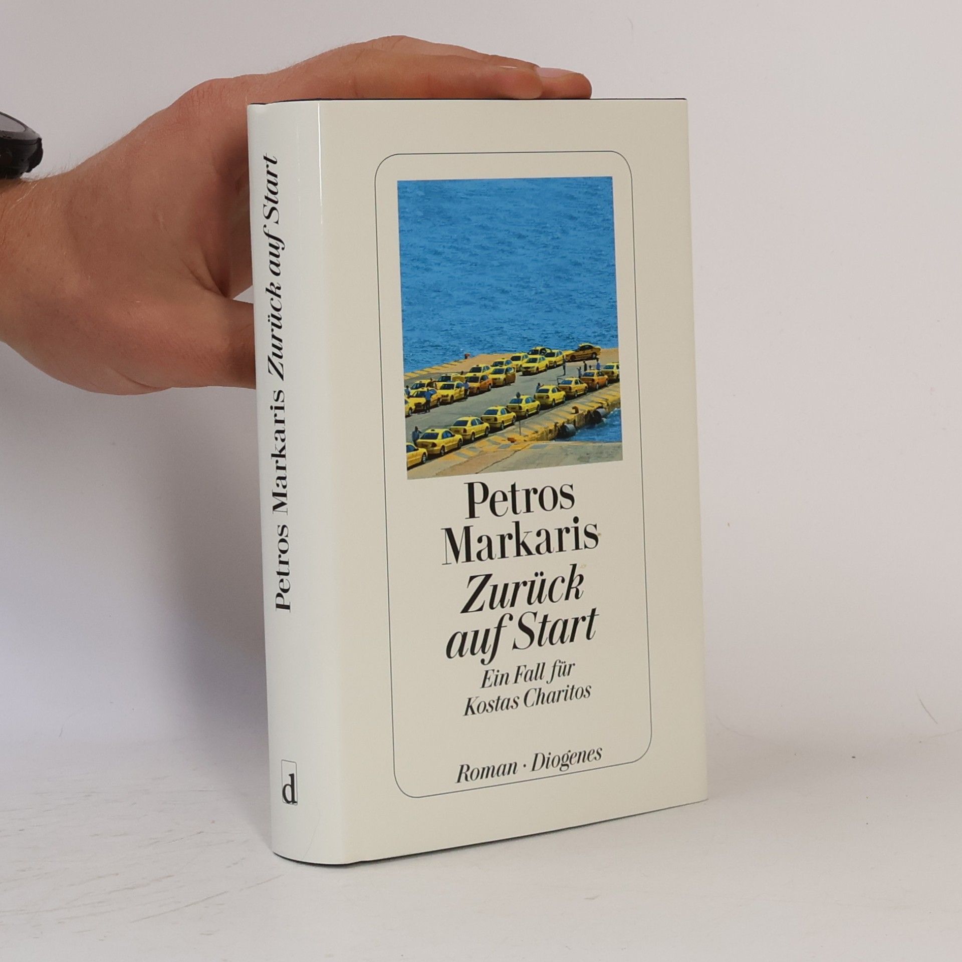 Petros Markaris Zurück auf Start. Ein Fall für Costas Charitos