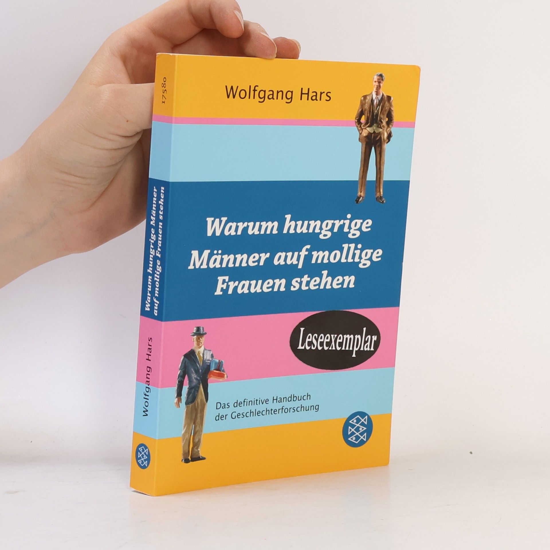 Wolfgang Hars Warum hungrige Männer auf mollige Frauen stehen