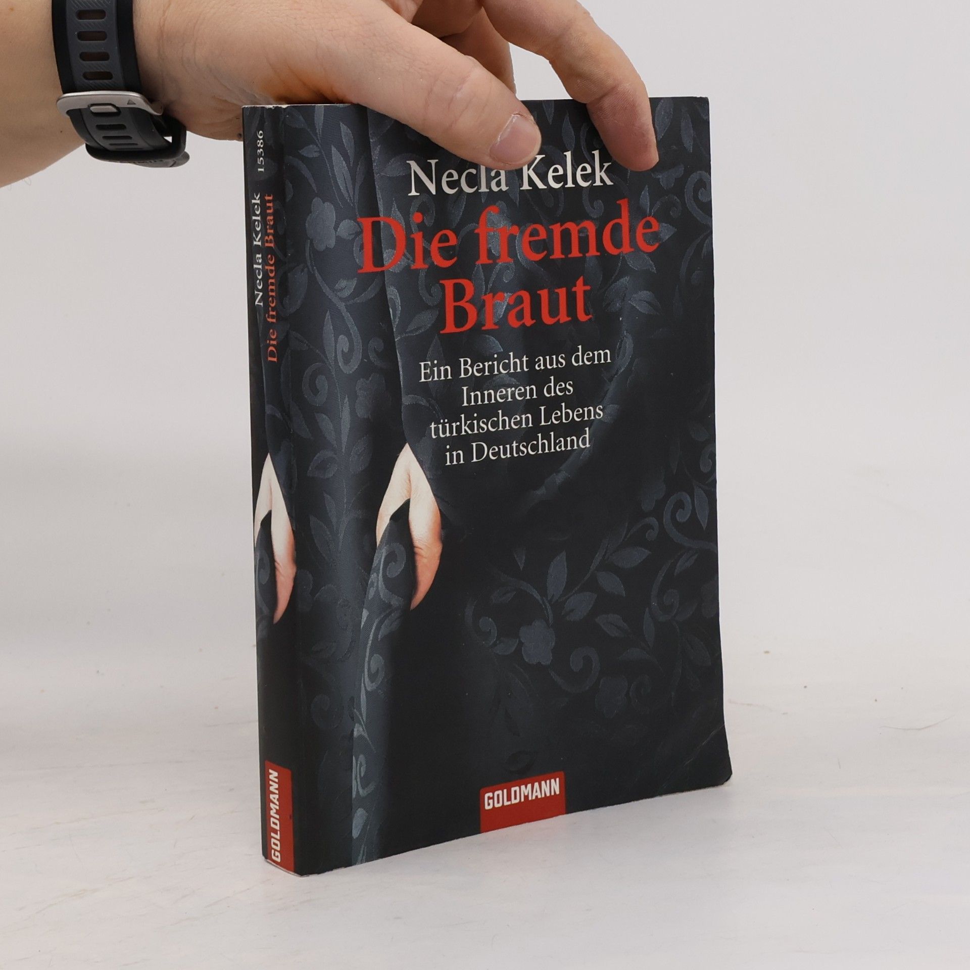 Necla Kelek Die fremde Braut