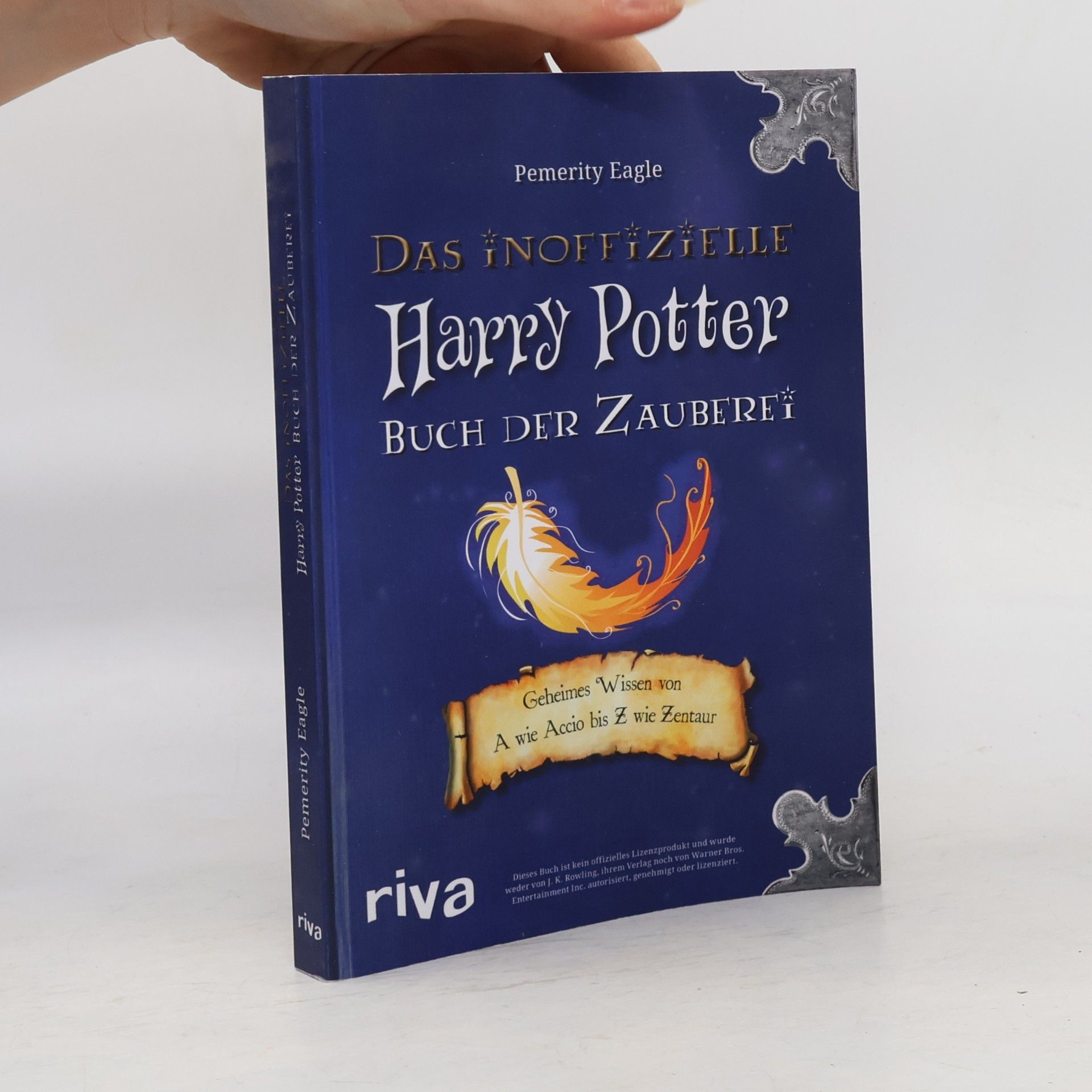 Pemerity Eagle Das Inoffizielle Harry Potter Buch der Zauberei
