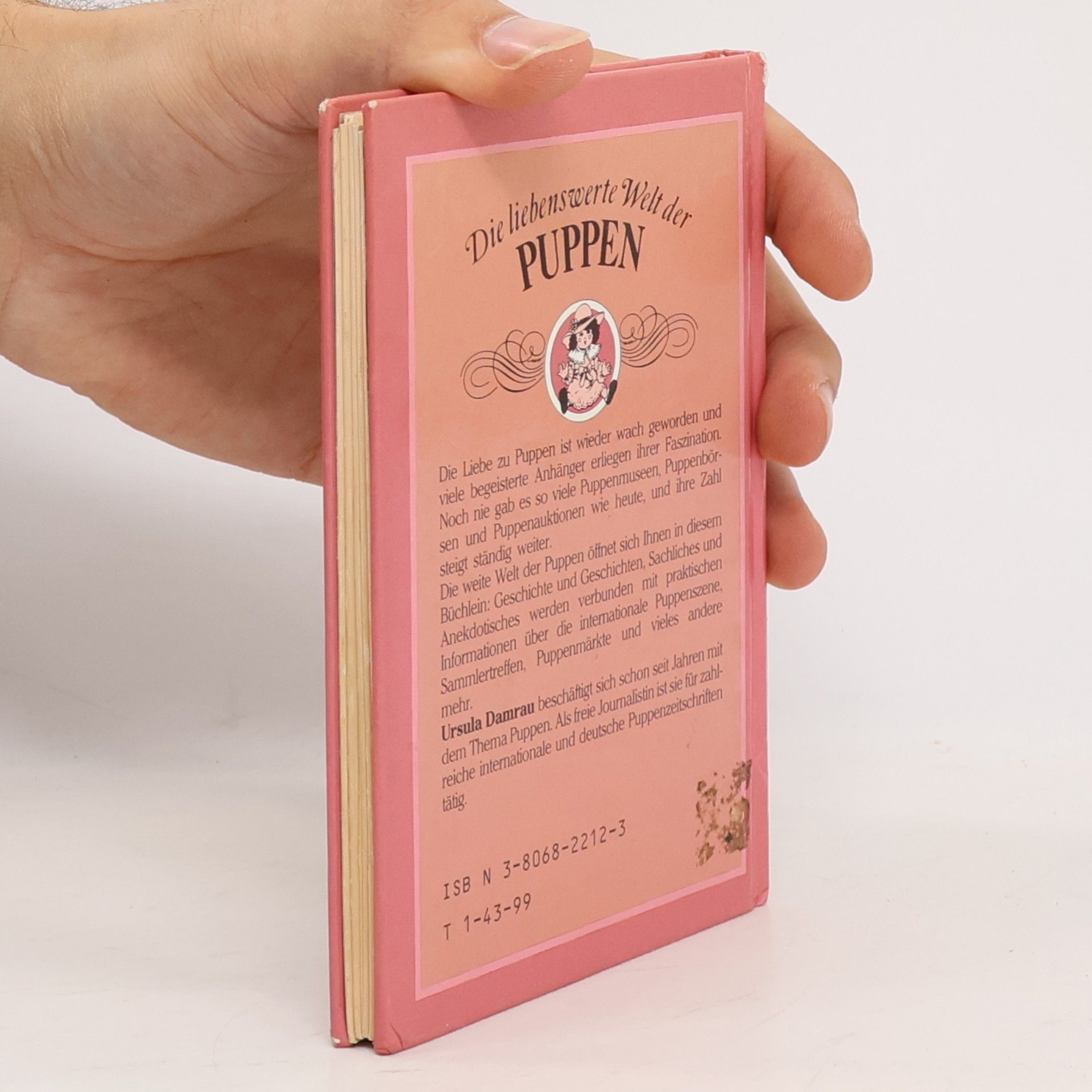 Ursula Dorothea Damrau Liebhaber-Bibliothek: Die liebenswerte Welt der Puppen