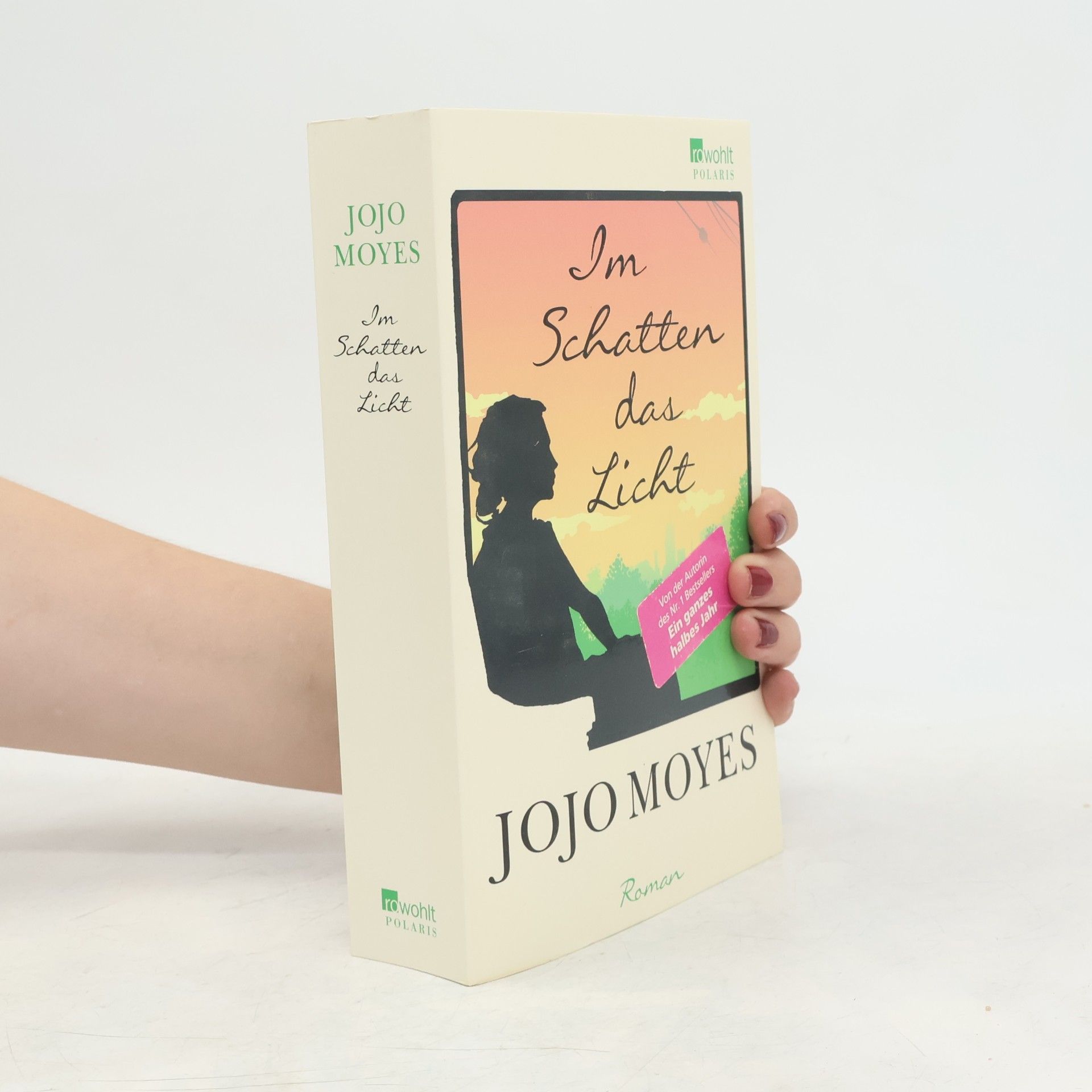 Jojo Moyes Im Schatten das Licht