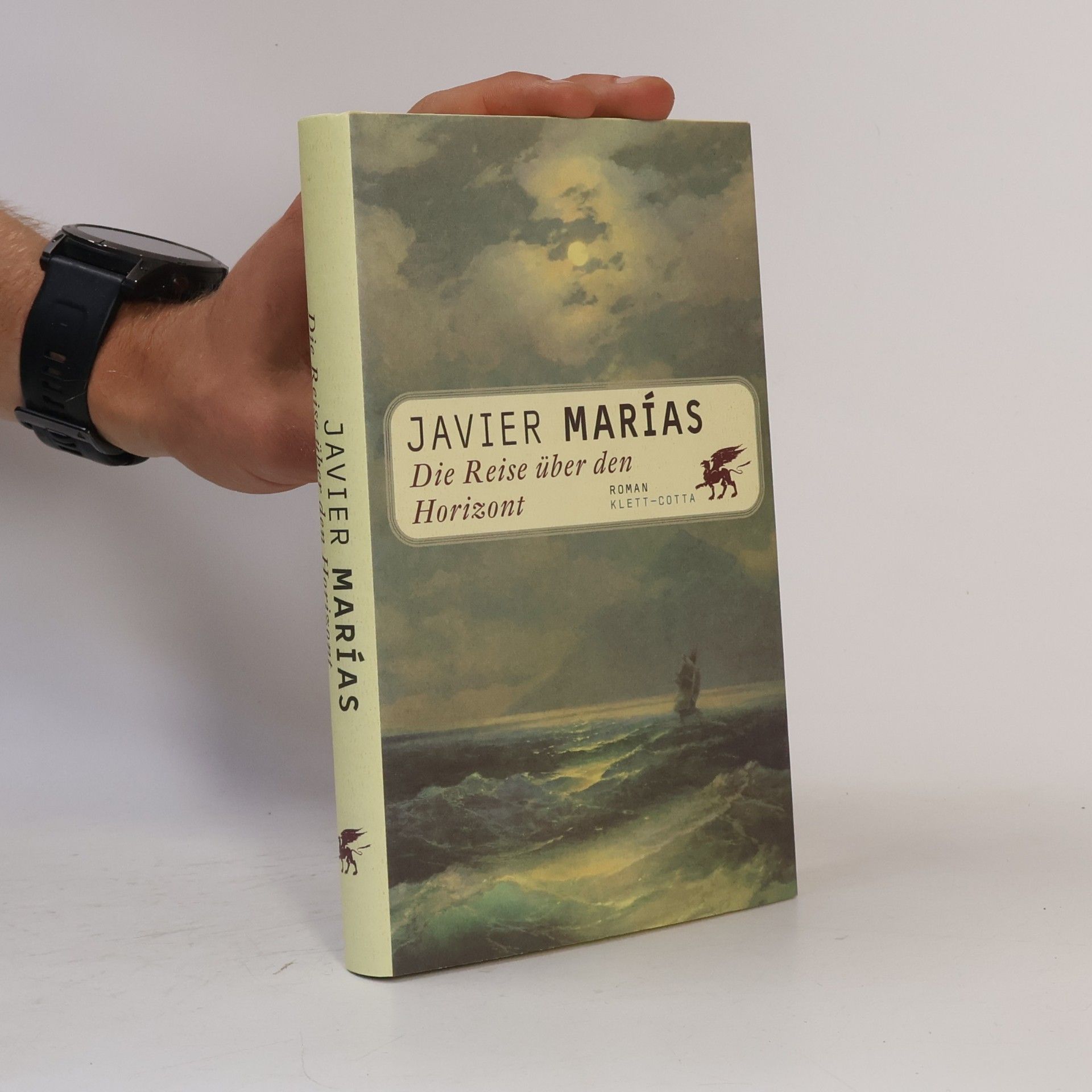 Javier Marías Die Reise über den Horizont