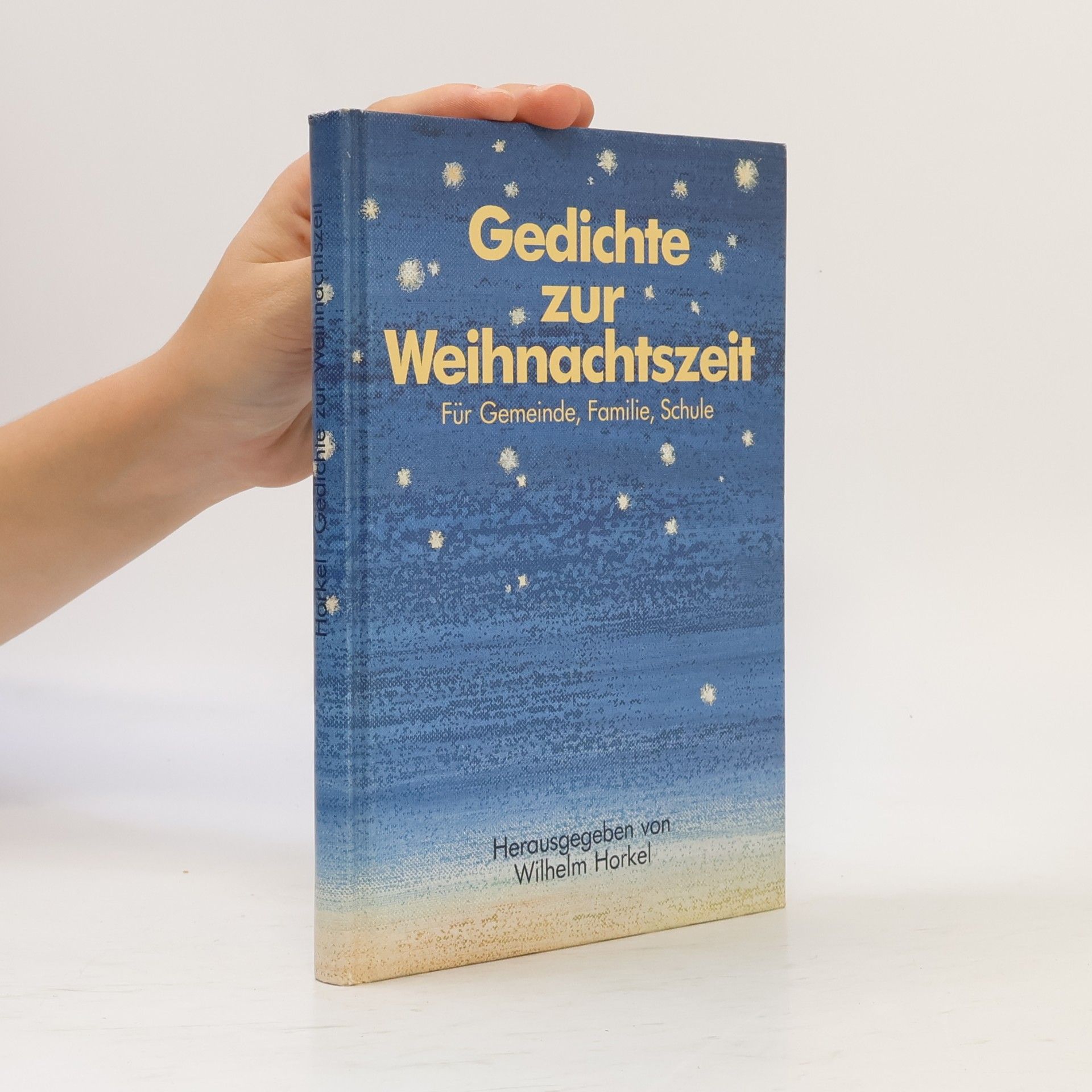 Gedichte zur Weihnachtszeit. Für Gemeinde, Familie, Schule