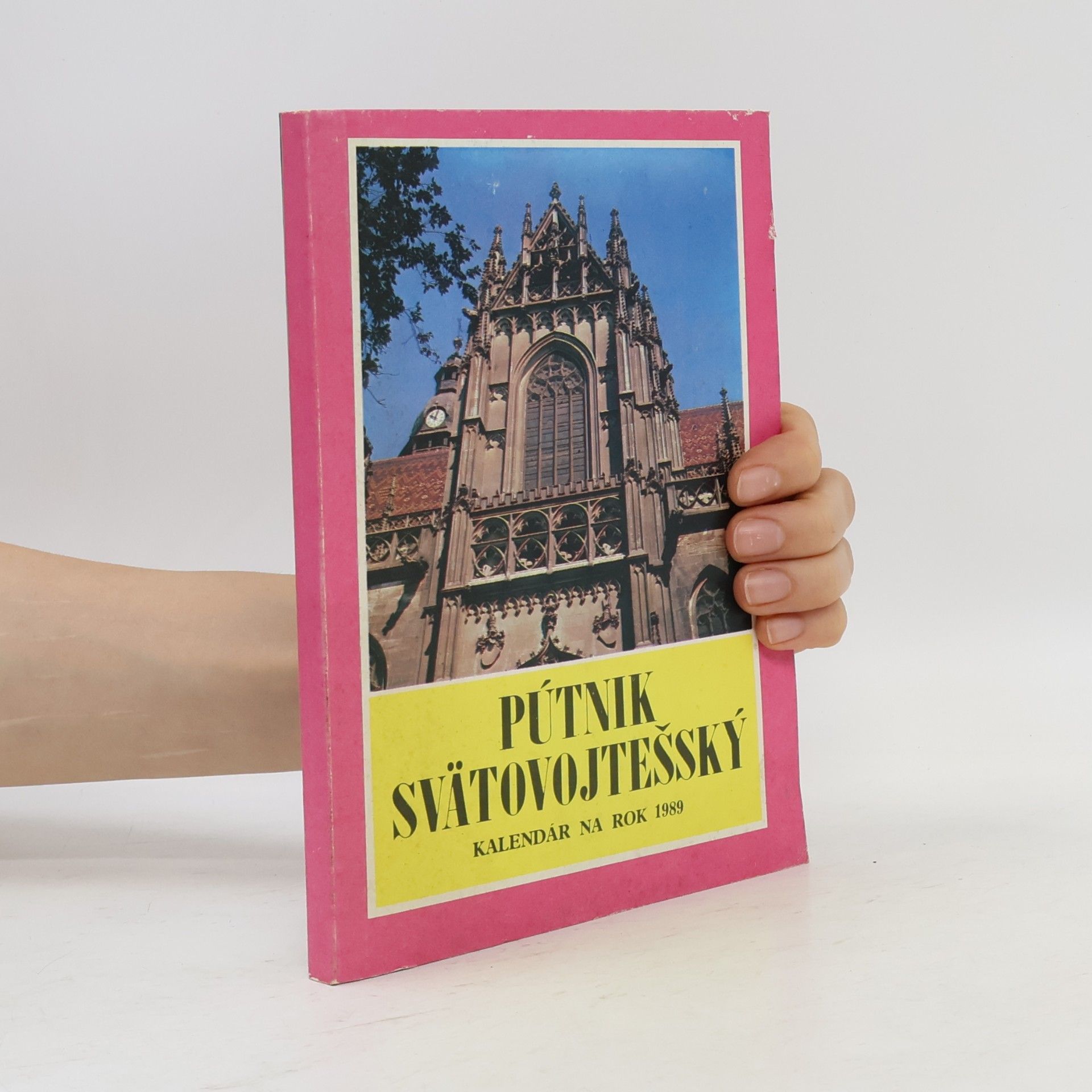 Collectif d'auteurs Pútnik svätovojtešský: kalendár na rok 1989